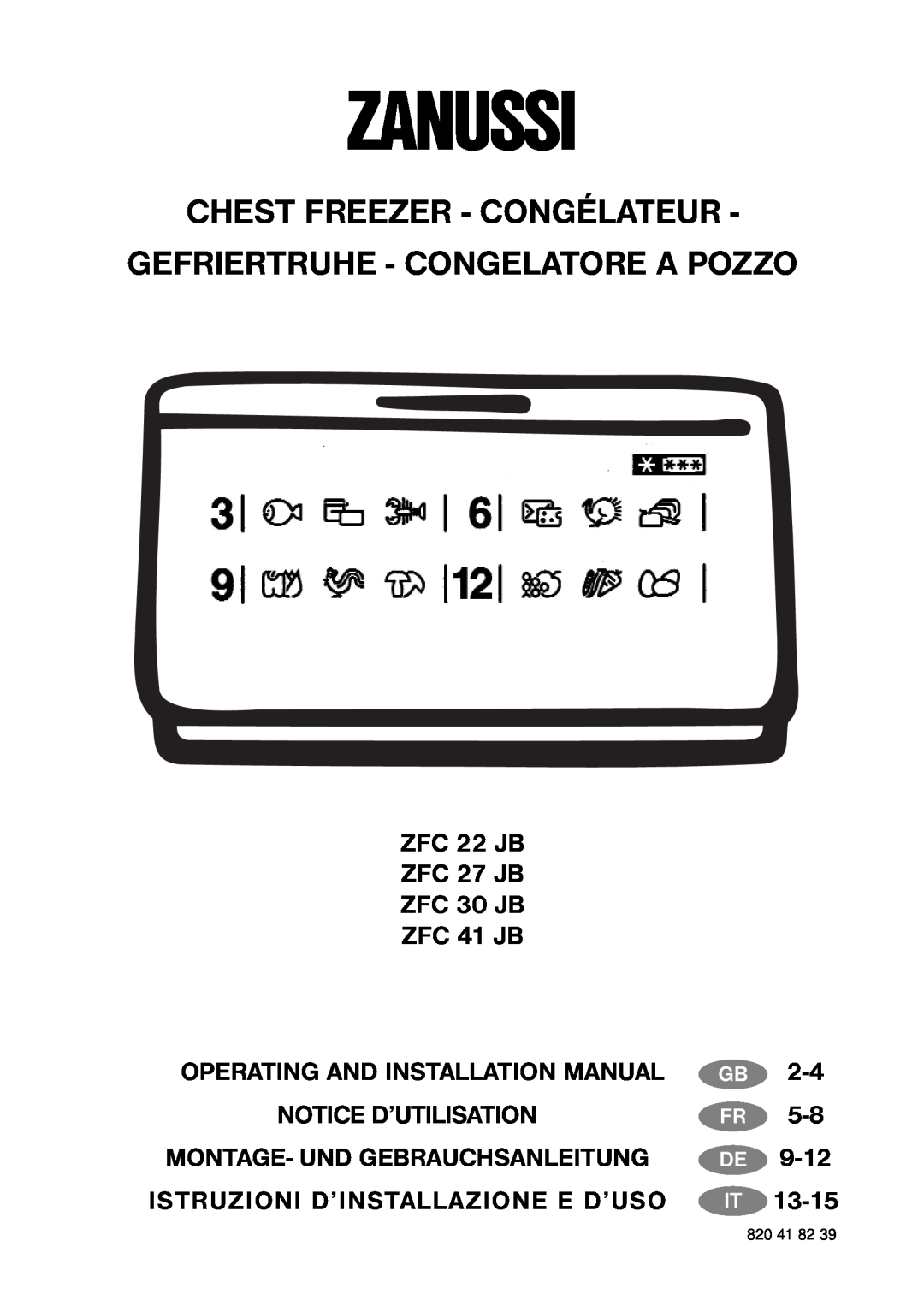 Zanussi ZFC 22 JB installation manual Zanussi, Chest Freezer - Congélateur Gefriertruhe - Congelatore A Pozzo, 9-12, 13-15 