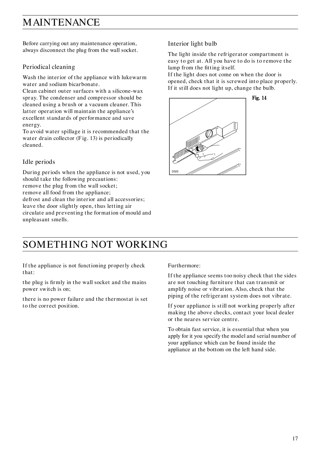 Zanussi ZFC 282 C manual Maintenance, Something not Working, Periodical cleaning, Idle periods, Interior light bulb 