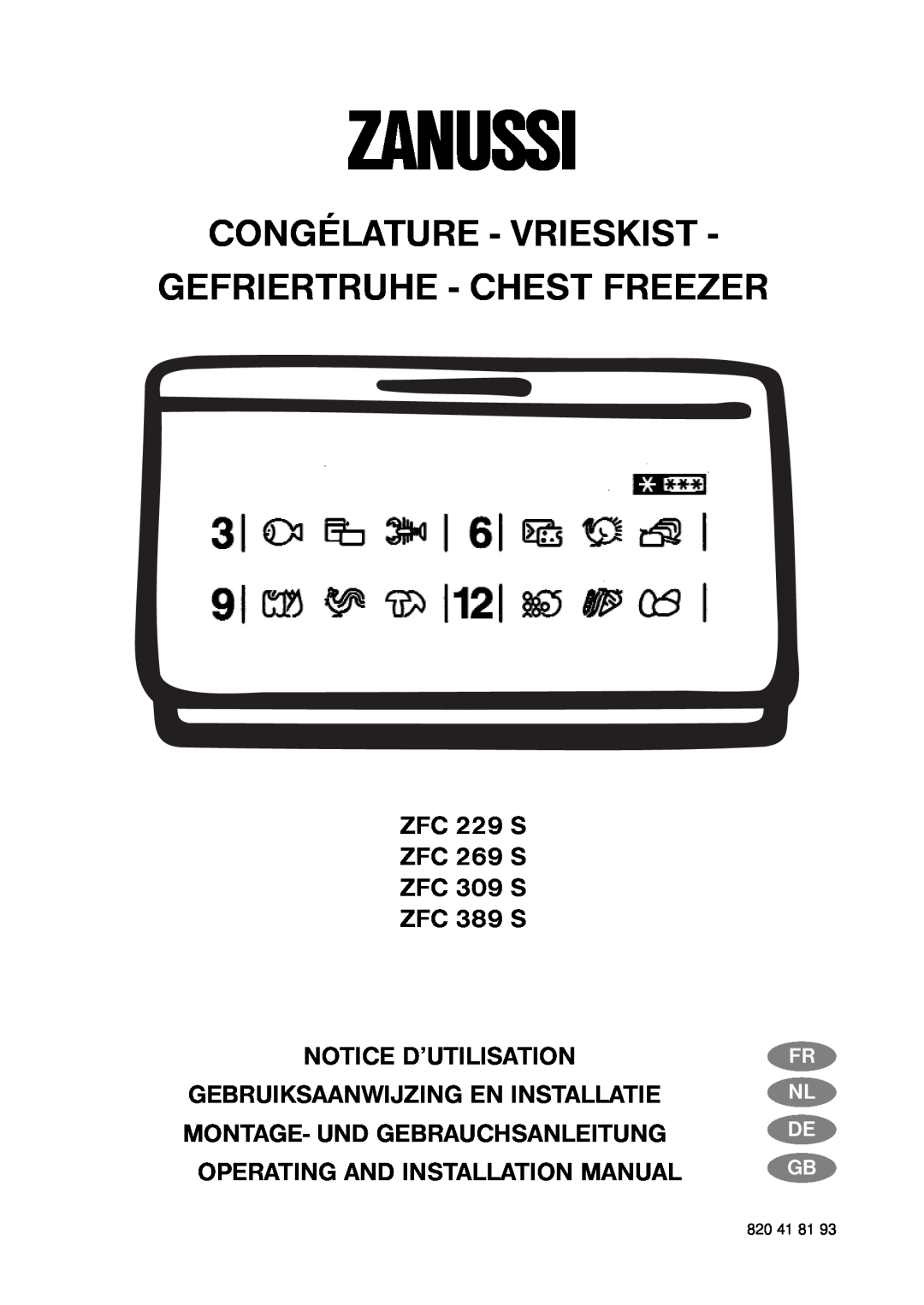 Zanussi ZFC 389 S installation manual Zanussi, Congélature - Vrieskist Gefriertruhe - Chest Freezer, Notice D’Utilisation 