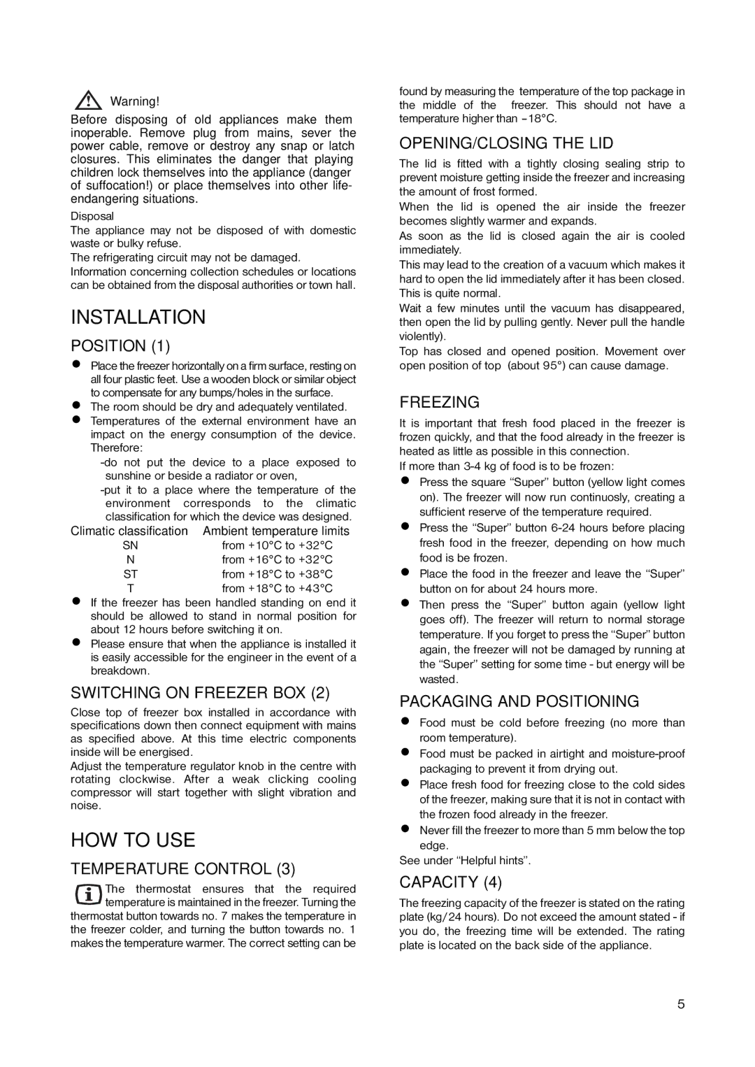 Zanussi ZFC 35 SI installation manual Installation, HOW to USE 