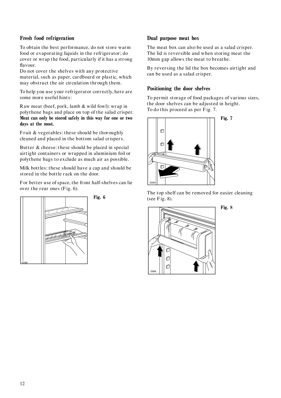 Zanussi ZFC 60/30 LE manual Fresh food refrigeration, Dual purpose meat box, Positioning the door shelves 