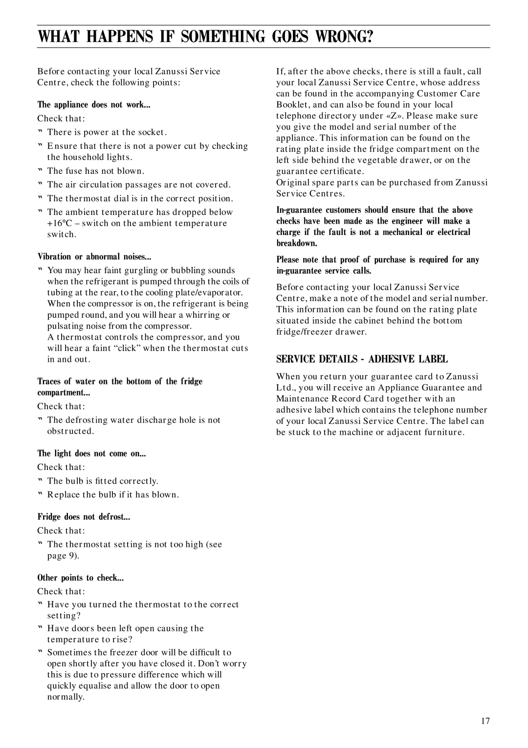 Zanussi ZFC 60/30 LE manual What Happens if Something Goes WRONG? 