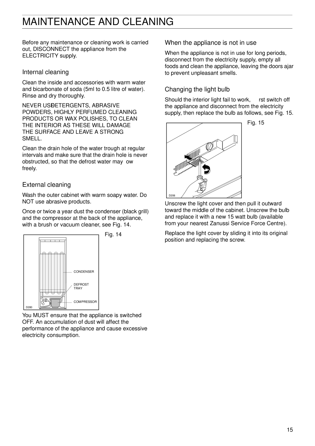 Zanussi ZFC 61/27 manual Maintenance and Cleaning, Internal cleaning, External cleaning, When the appliance is not in use 