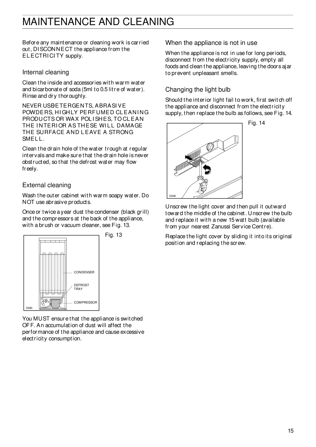 Zanussi ZFC 62/23 FF Maintenance and Cleaning, Internal cleaning, External cleaning, When the appliance is not in use 