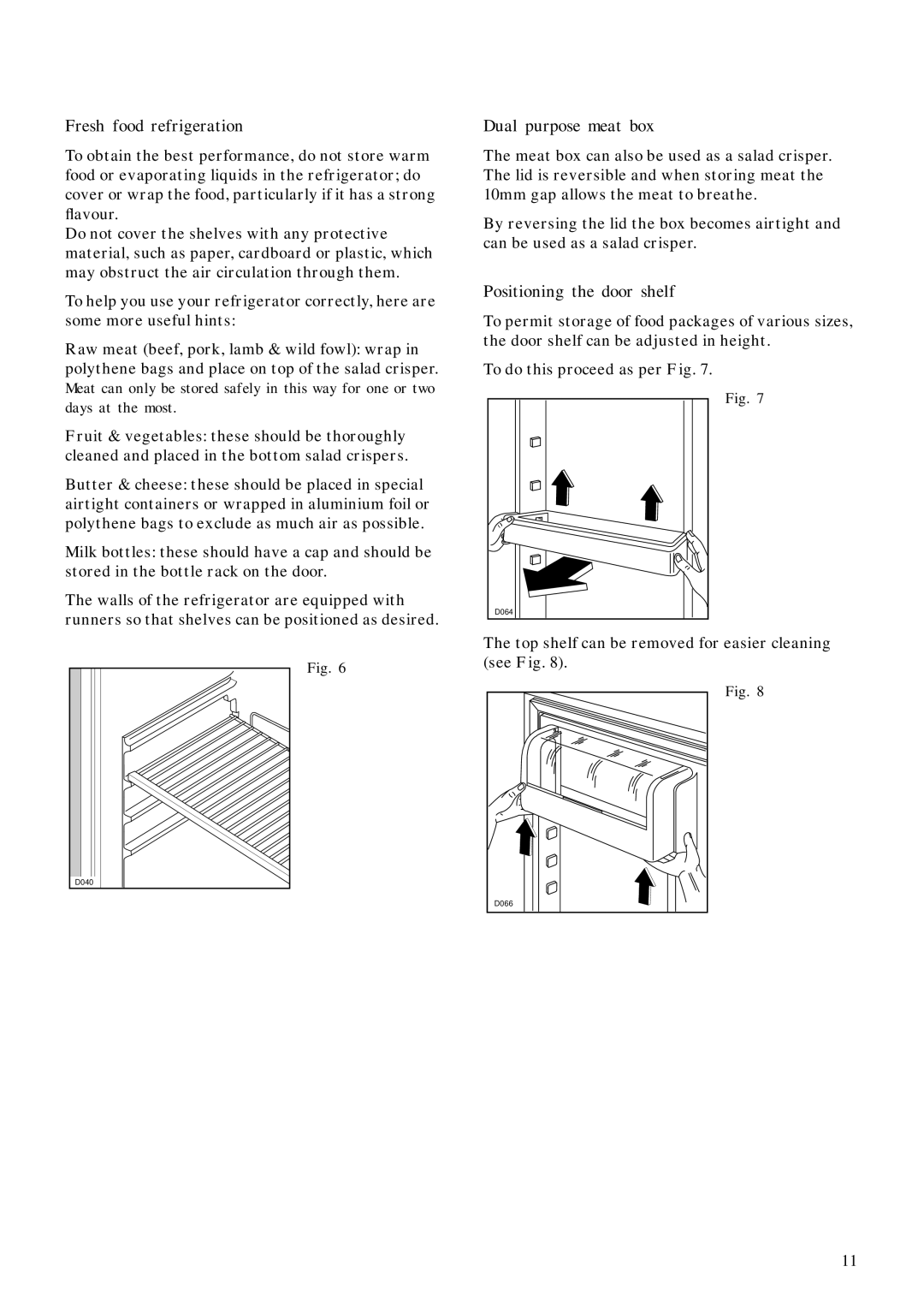 Zanussi ZFC 62/23 FF manual Fresh food refrigeration, Dual purpose meat box, Positioning the door shelf 