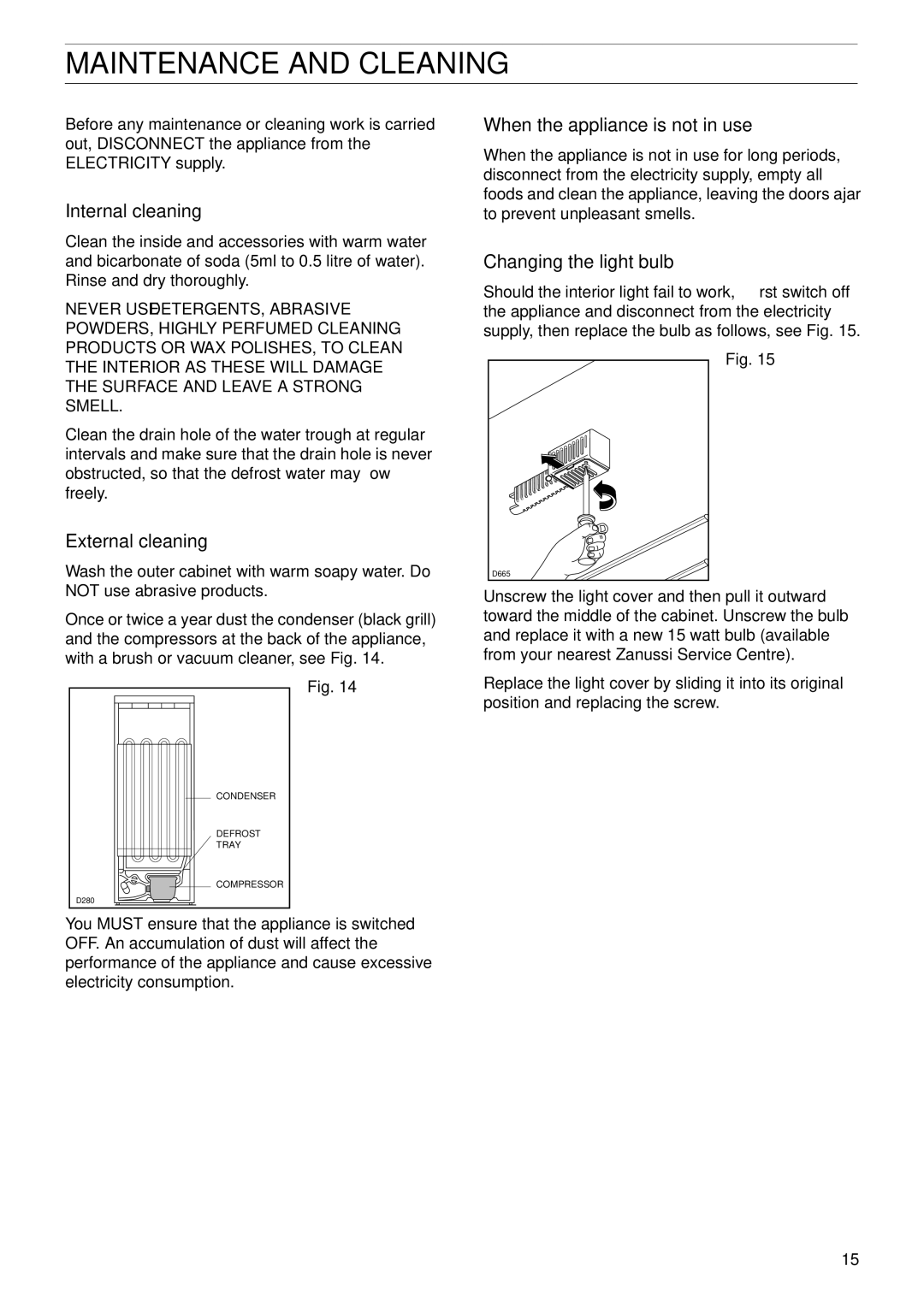 Zanussi ZFC 80/30 FF Maintenance and Cleaning, Internal cleaning, External cleaning, When the appliance is not in use 