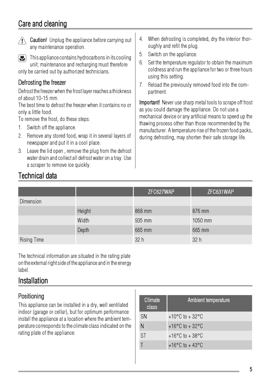 Zanussi ZFC631WAP, ZFC627WAP Care and cleaning, Technical data, Installation, Defrosting the freezer, Positioning 