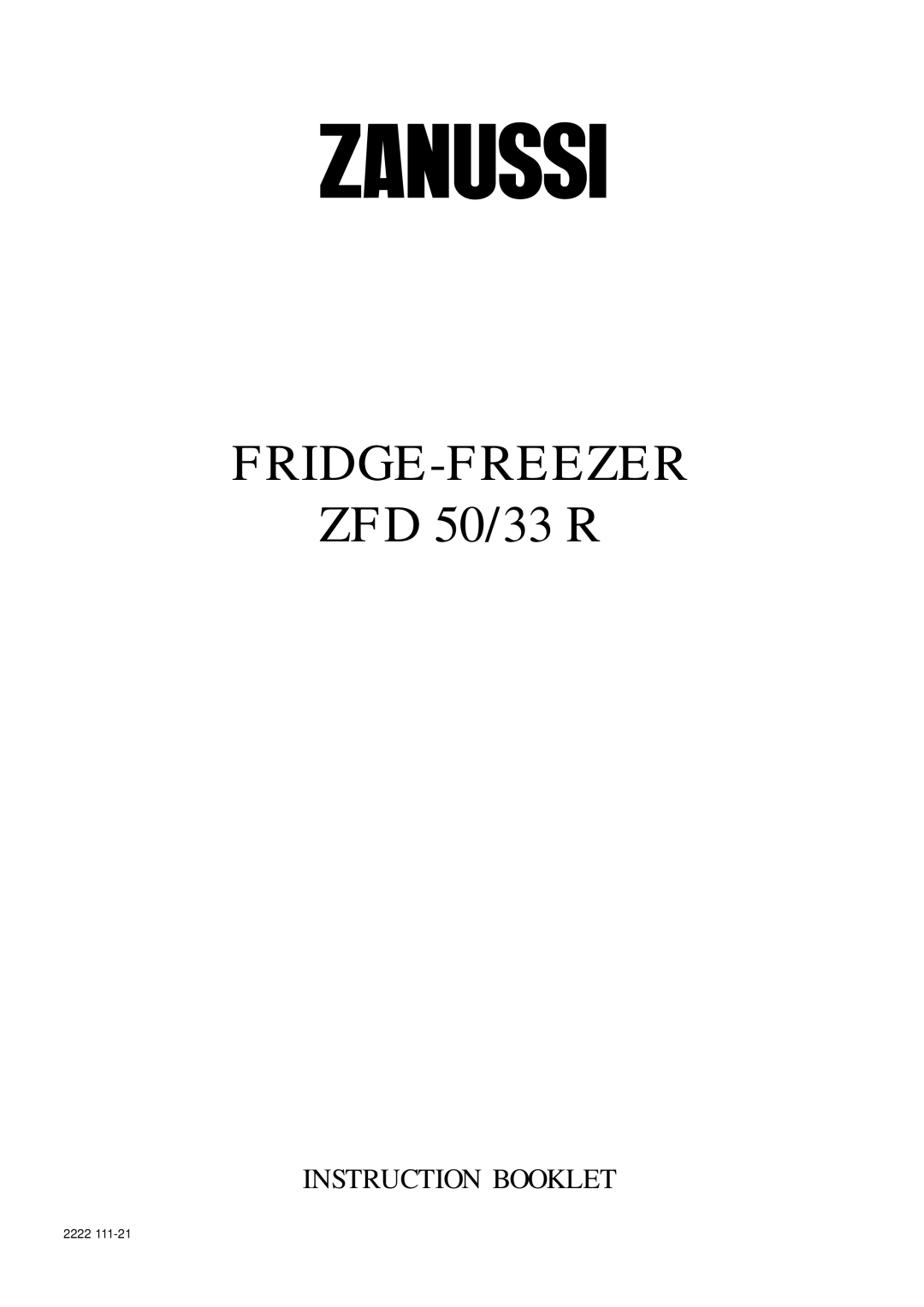 Zanussi ZFD 50/33 R manual Fridge-Freezer 