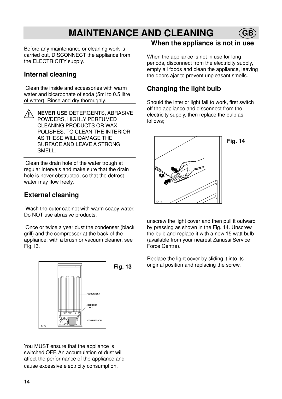 Zanussi ZFD 50/33 R manual Maintenance and Cleaning, Internal cleaning, External cleaning, When the appliance is not in use 