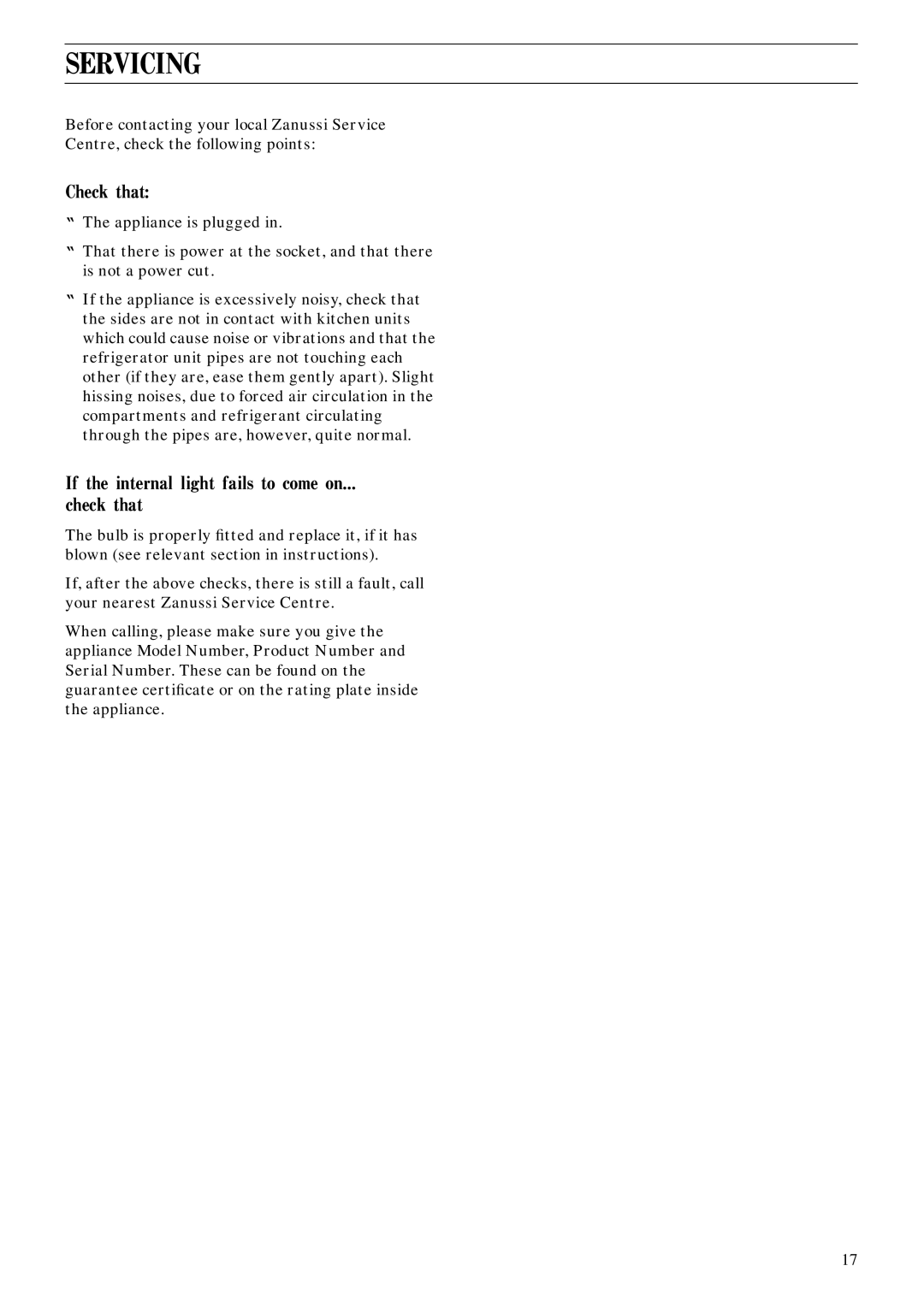 Zanussi ZFE 102/3T manual Servicing, If the internal light fails to come on Check that 
