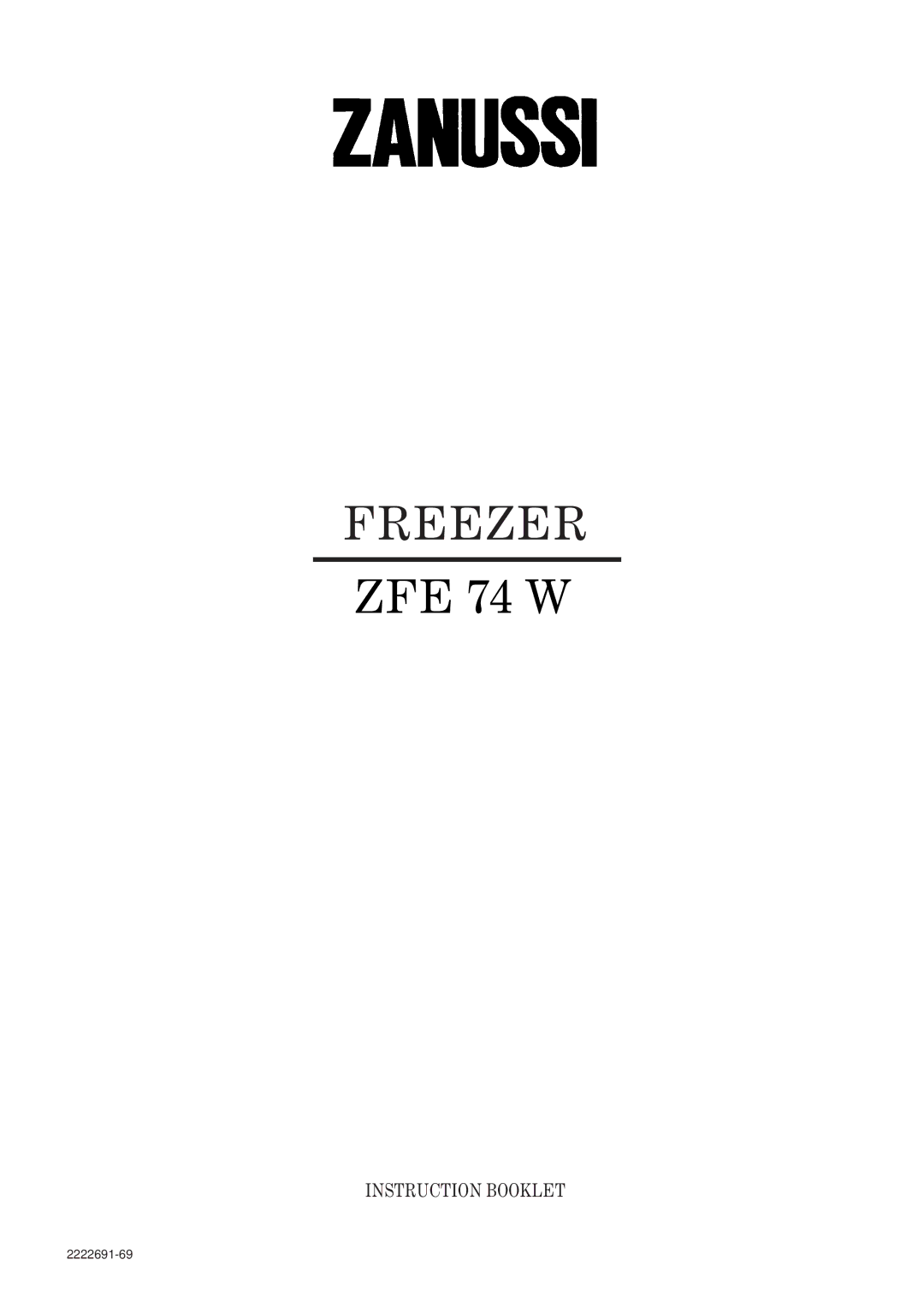 Zanussi ZFE 74 W manual Freezer 