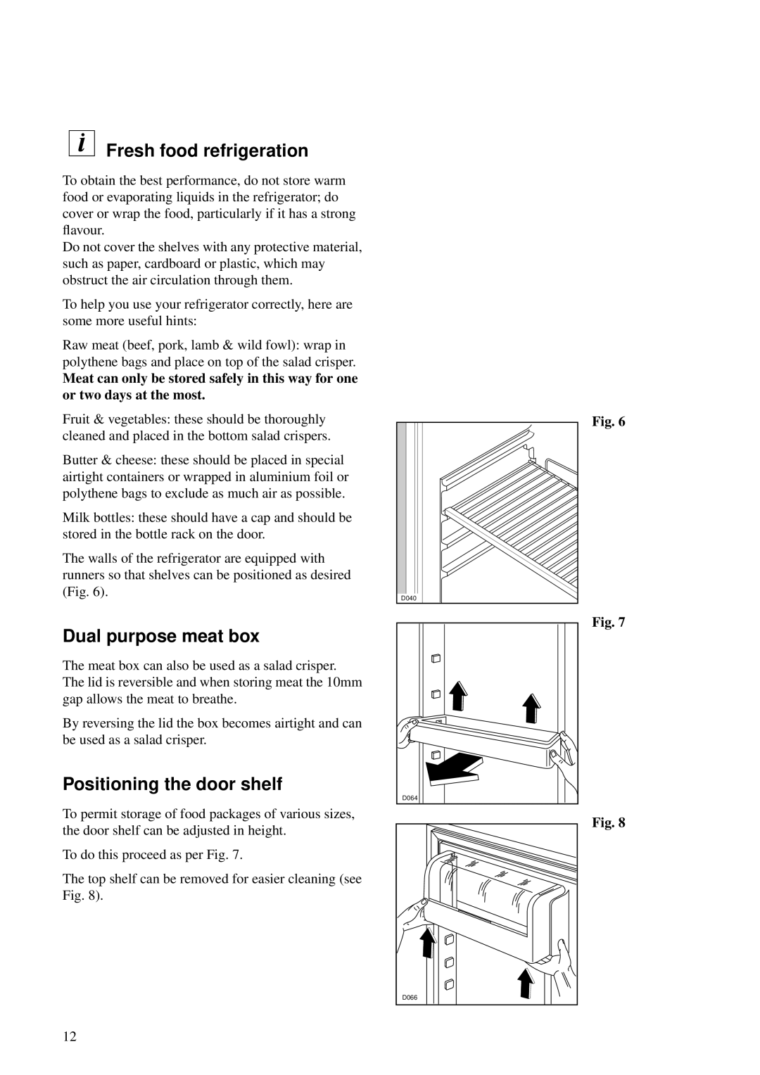 Zanussi ZFK 62/23 RF manual Fresh food refrigeration, Dual purpose meat box, Positioning the door shelf 