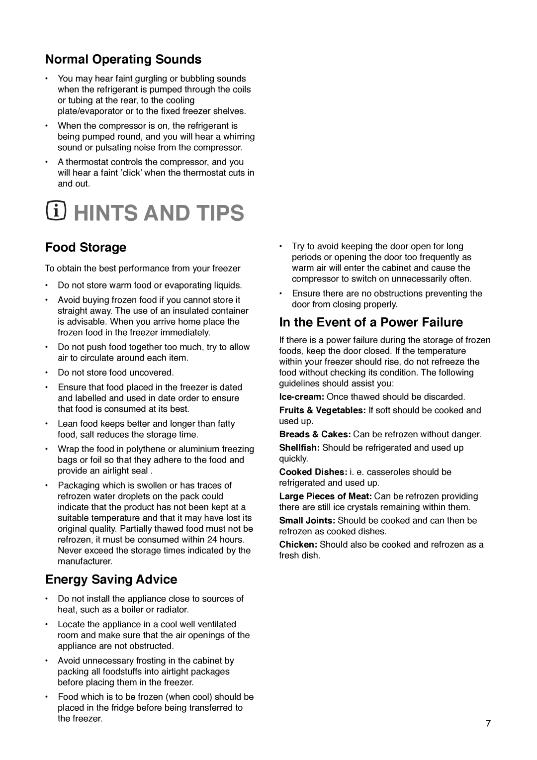 Zanussi ZFR 67 manual Hints and Tips, Normal Operating Sounds, Food Storage, Energy Saving Advice, Event of a Power Failure 