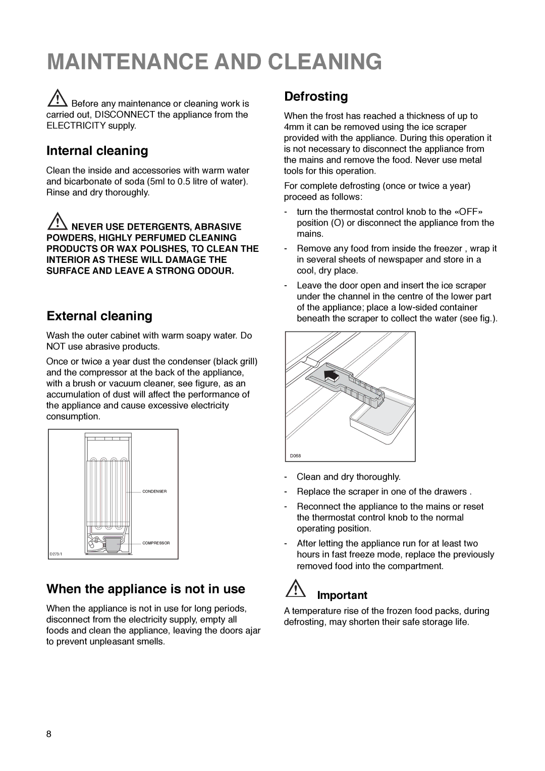 Zanussi ZFR 67 manual Maintenance and Cleaning, Internal cleaning, External cleaning, Defrosting 