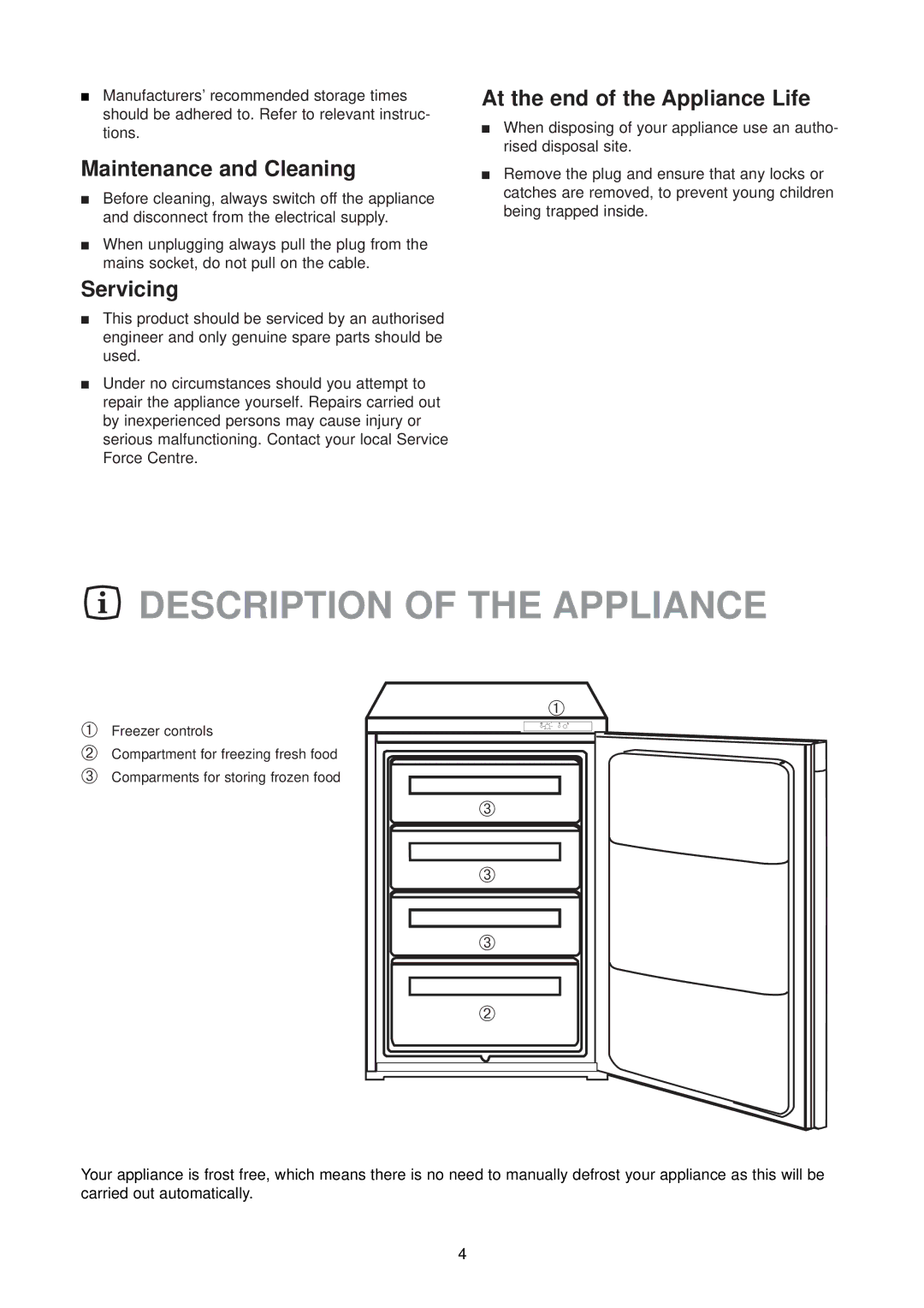 Zanussi ZFX 74 W manual Description of the Appliance, Servicing, At the end of the Appliance Life 