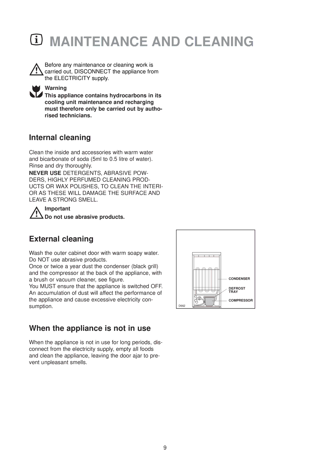 Zanussi ZFX 74 W manual Maintenance and Cleaning, Internal cleaning, External cleaning, When the appliance is not in use 