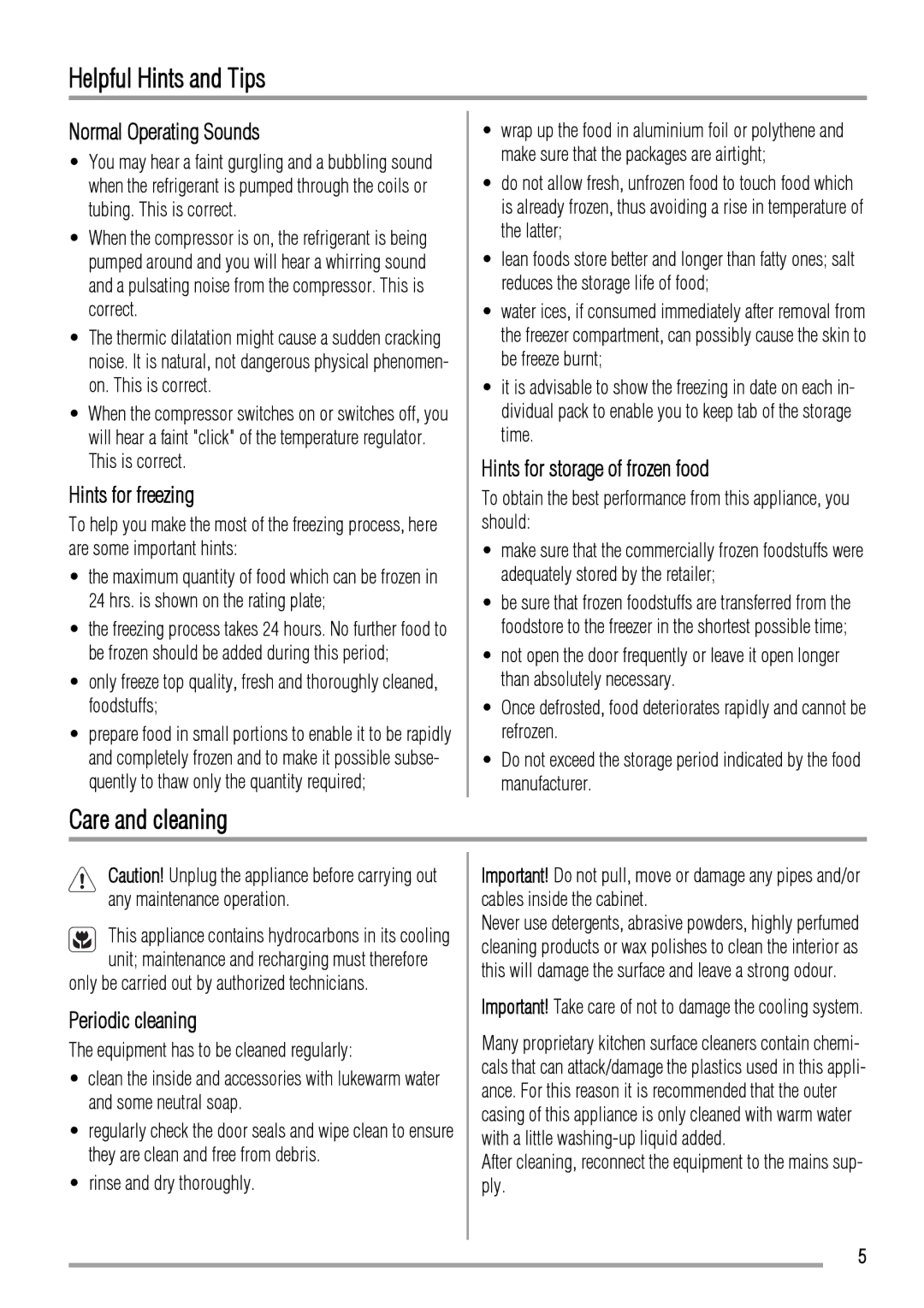 Zanussi ZFX305W user manual Helpful Hints and Tips, Care and cleaning 