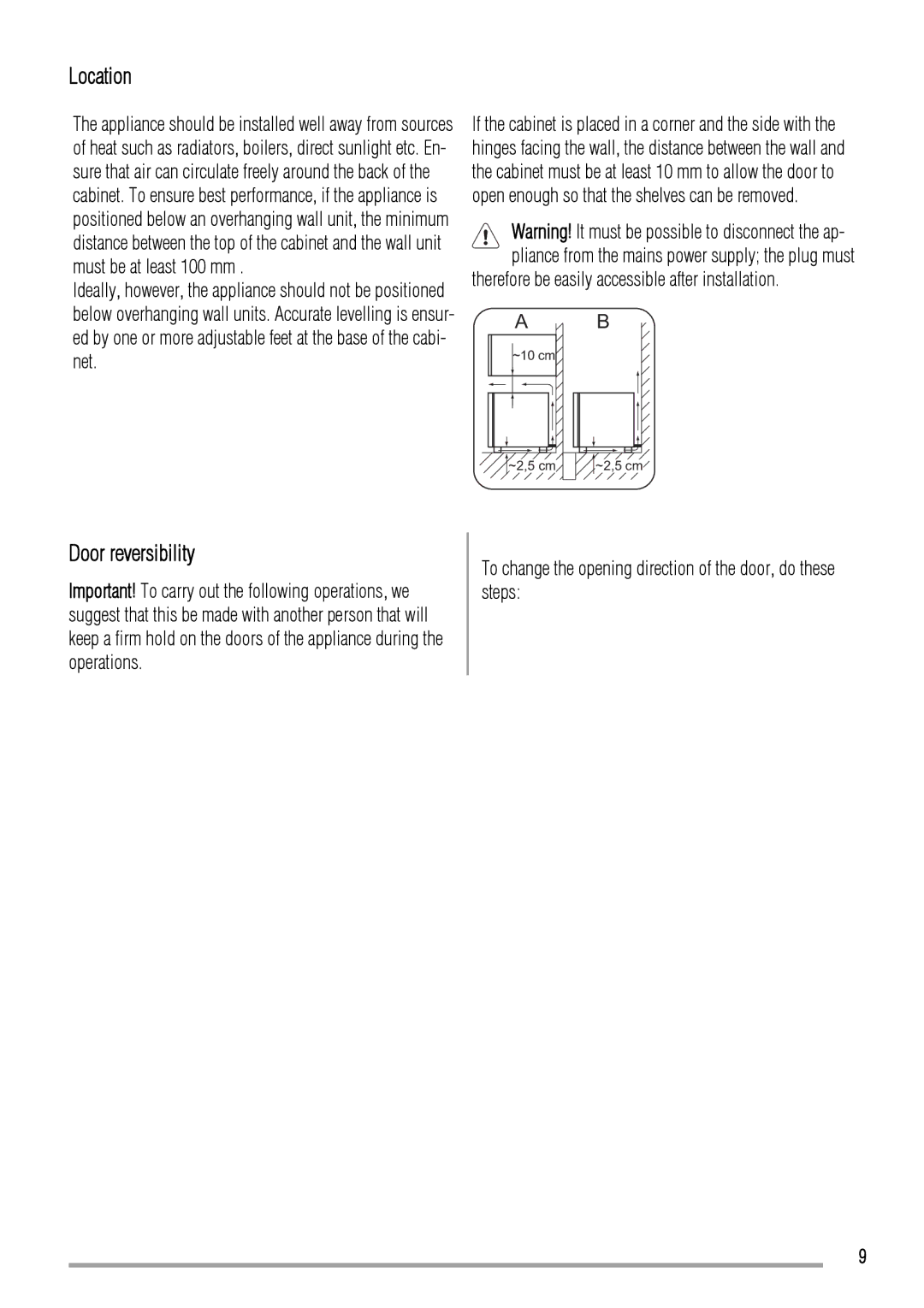 Zanussi ZFX305W user manual Location, Door reversibility, Therefore be easily accessible after installation 