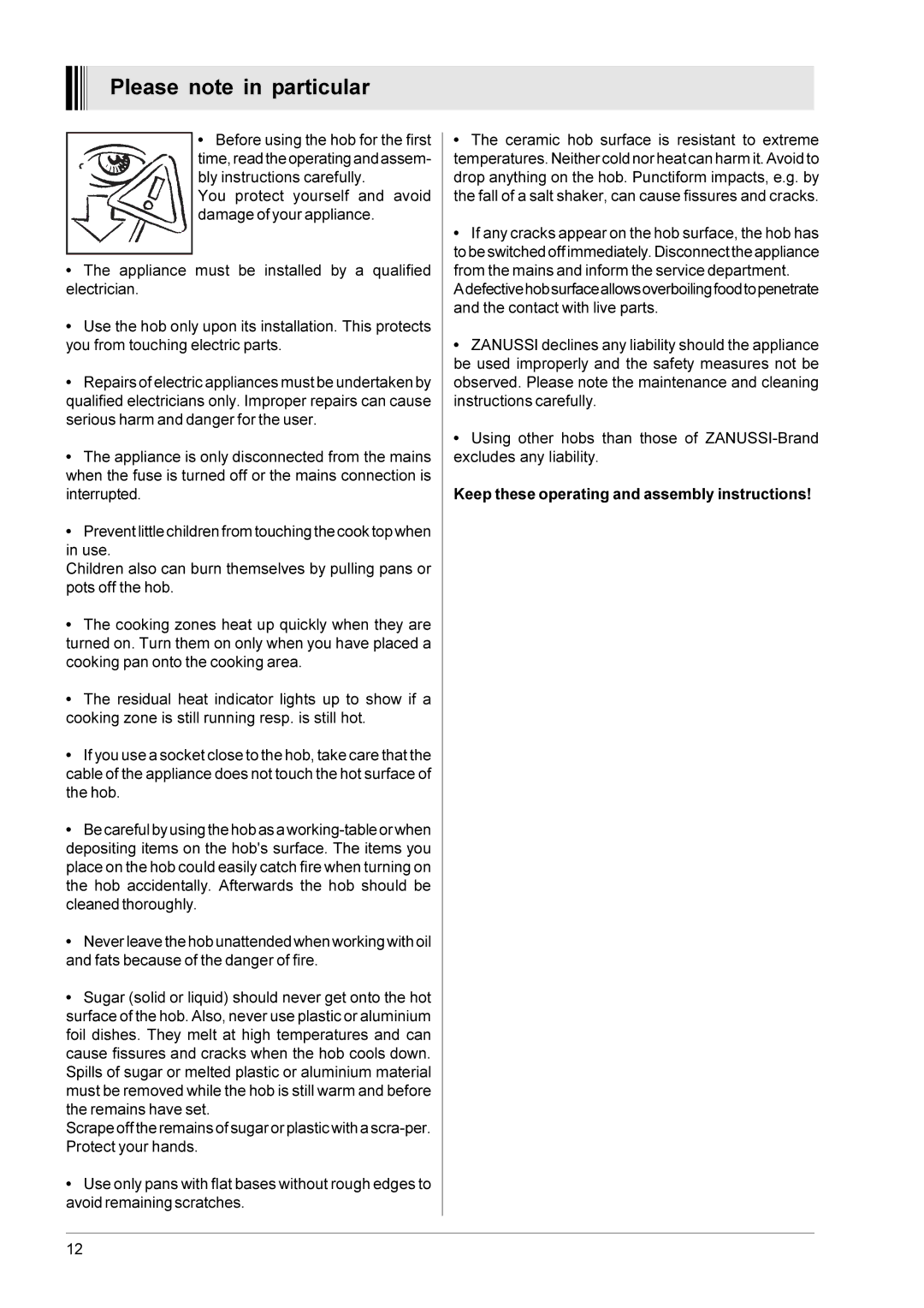 Zanussi ZG 1102, ZGW 1302 X manual Please note in particular 