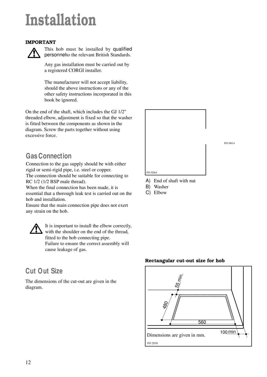 Zanussi ZGF 642 Installation, Gas Connection, Cut Out Size, Rectangular cut-out size for hob, Dimensions are given in mm 