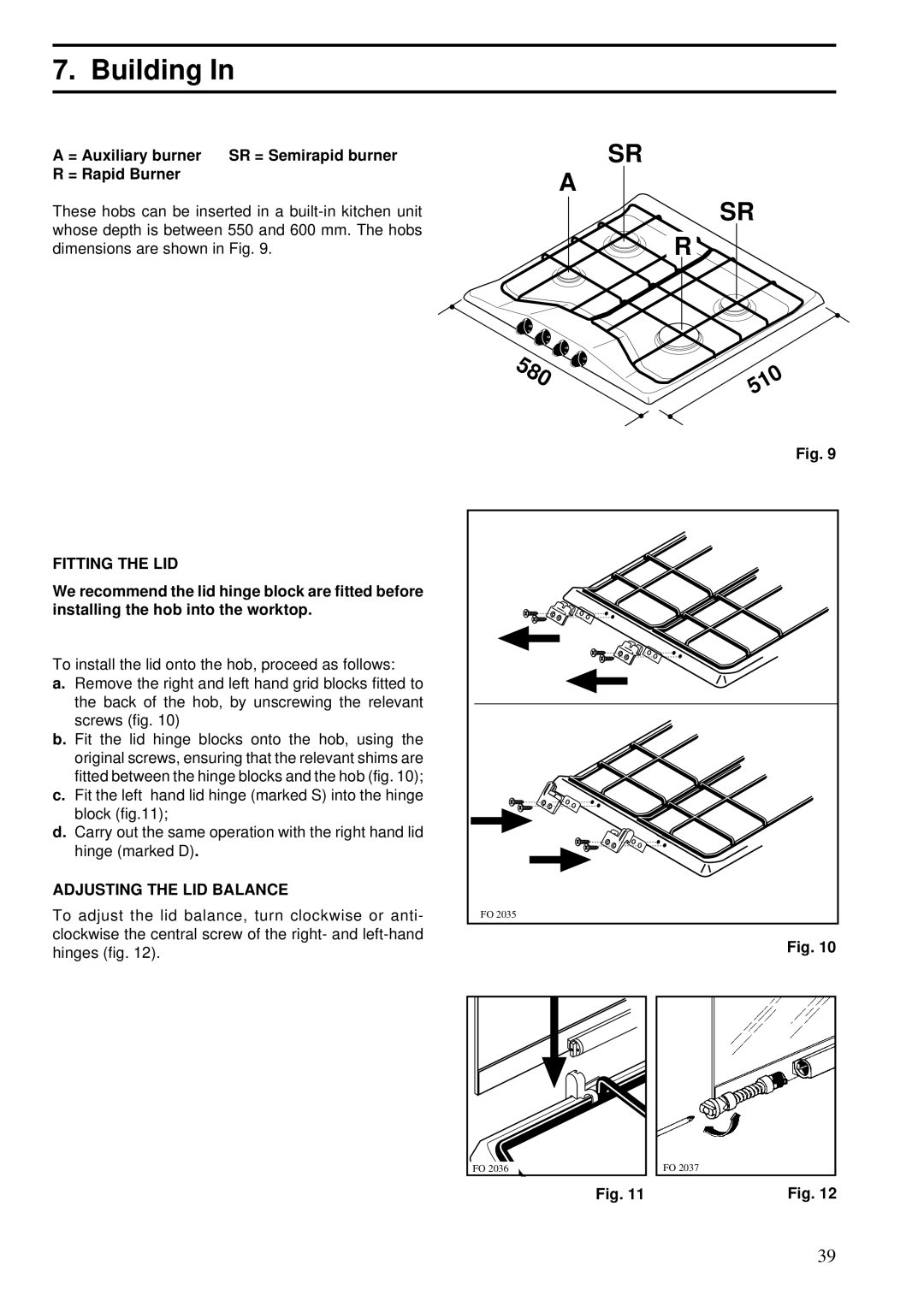 Zanussi ZGF 643 manual Building, = Auxiliary burner, = Rapid Burner, Fitting the LID, Adjusting the LID Balance 