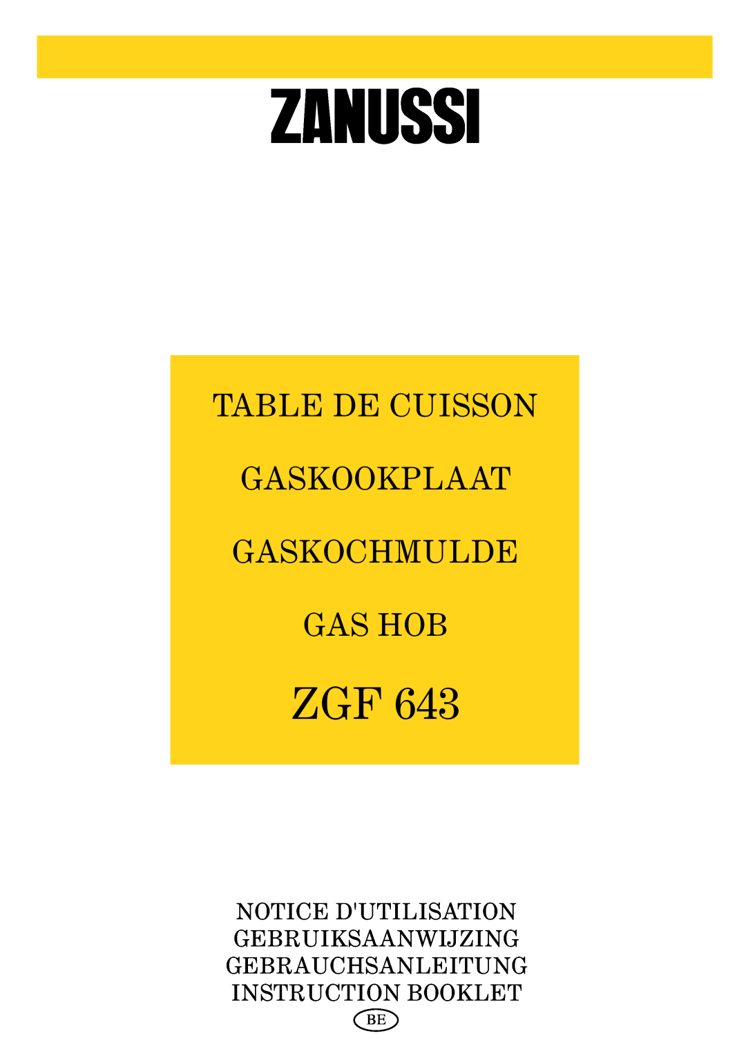 Zanussi ZGF 643 manual Table De Cuisson Gaskookplaat Gaskochmulde, Gas Hob 