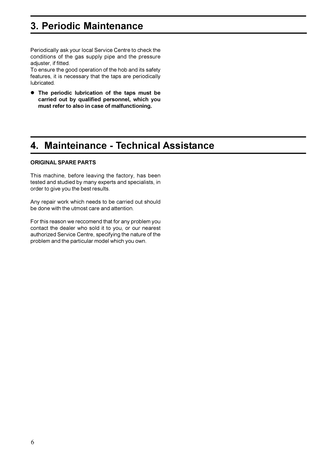 Zanussi ZGF 647 installation manual Periodic Maintenance, Mainteinance Technical Assistance, Original Spare Parts 