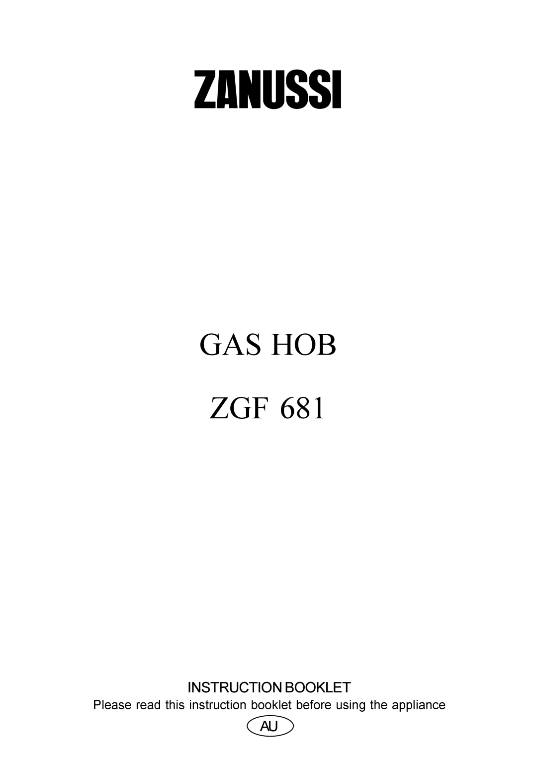 Zanussi ZGF 681 manual Gas Hob 