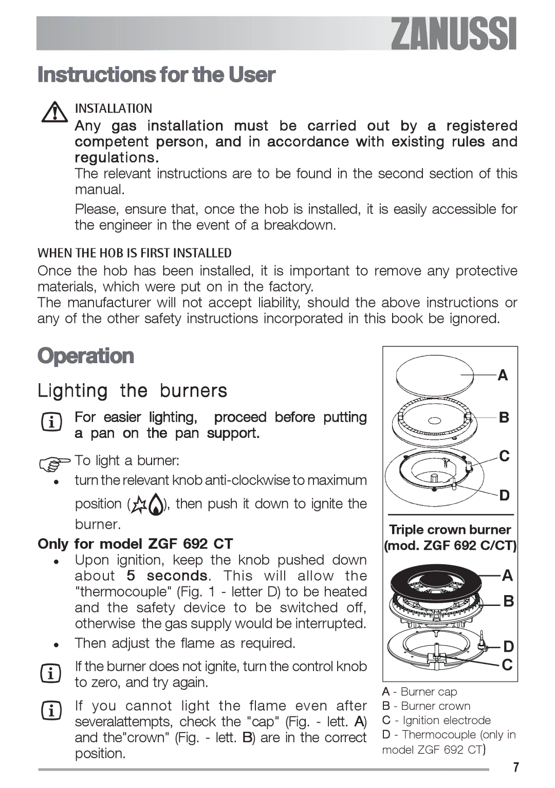 Zanussi ZGF 692 CT manual Instructions for the User, Operation, Lighting Burners 