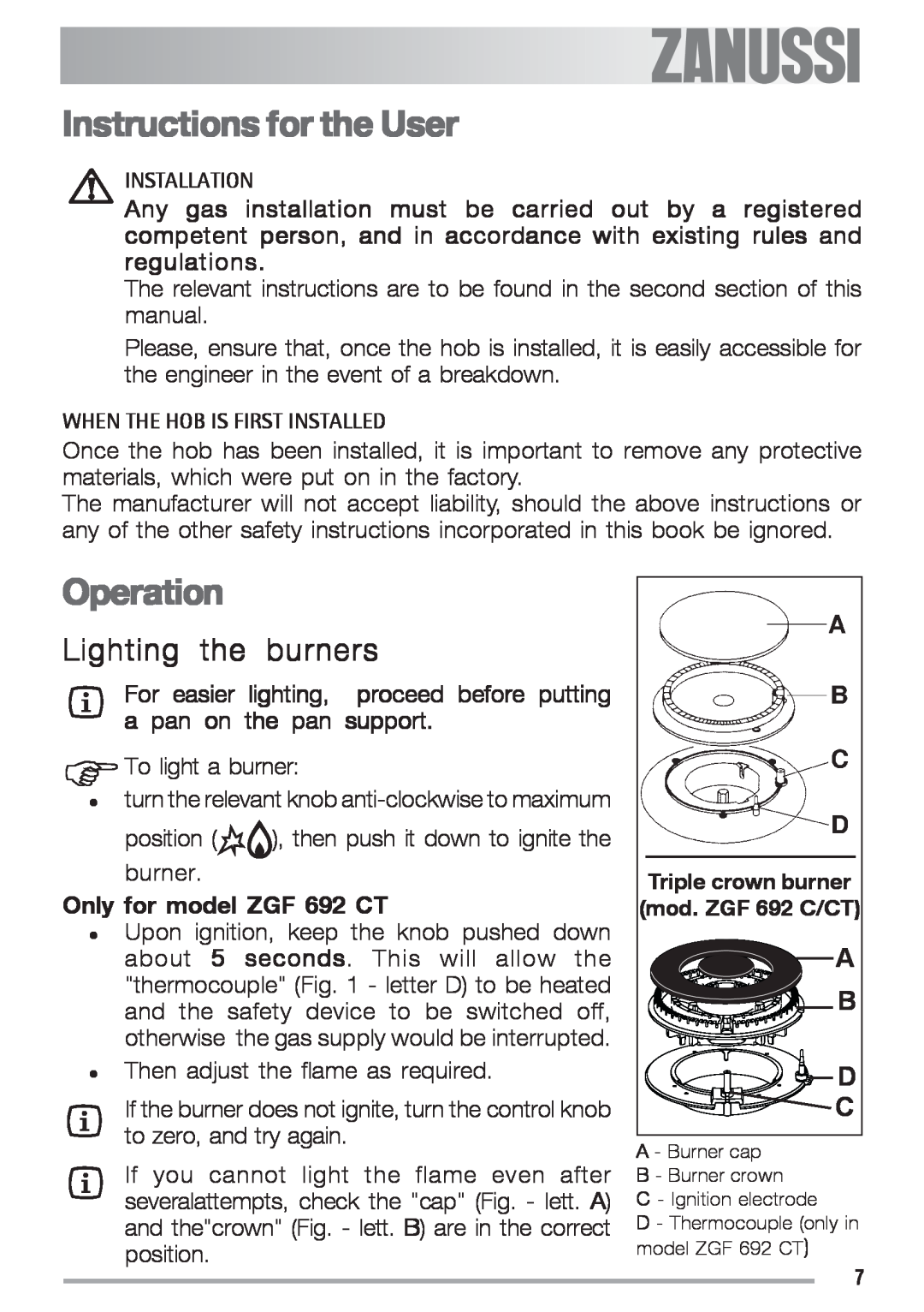 Zanussi ZGF 692 CT manual Instructions for the User, Operation, Lighting, burners 