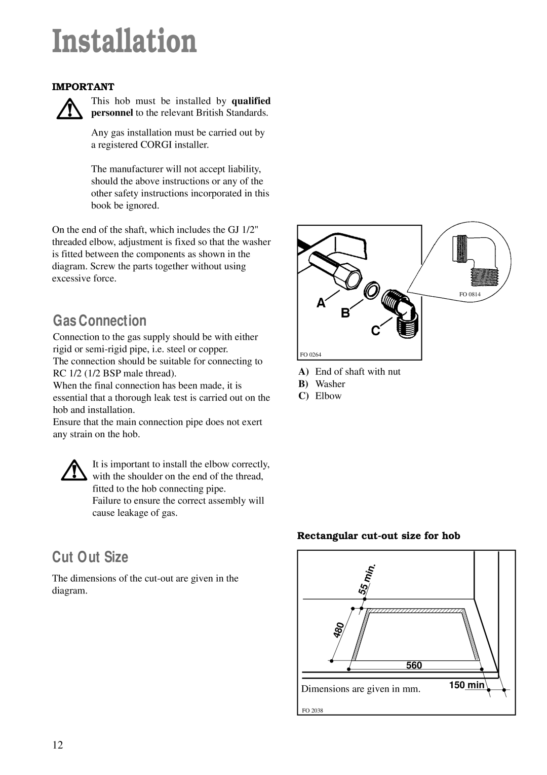 Zanussi ZGF 782 Installation, Gas Connection, Cut Out Size, Rectangular cut-out size for hob, Dimensions are given in mm 