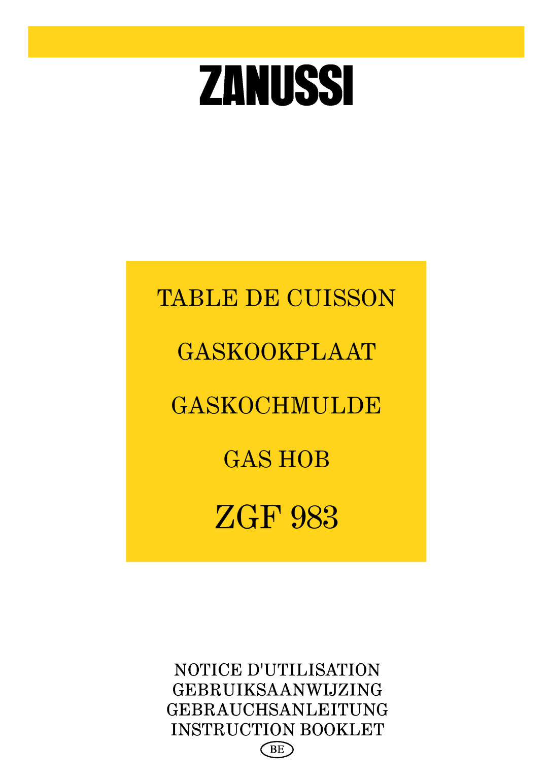 Zanussi ZGF 983 manual Table De Cuisson Gaskookplaat Gaskochmulde, Gas Hob 