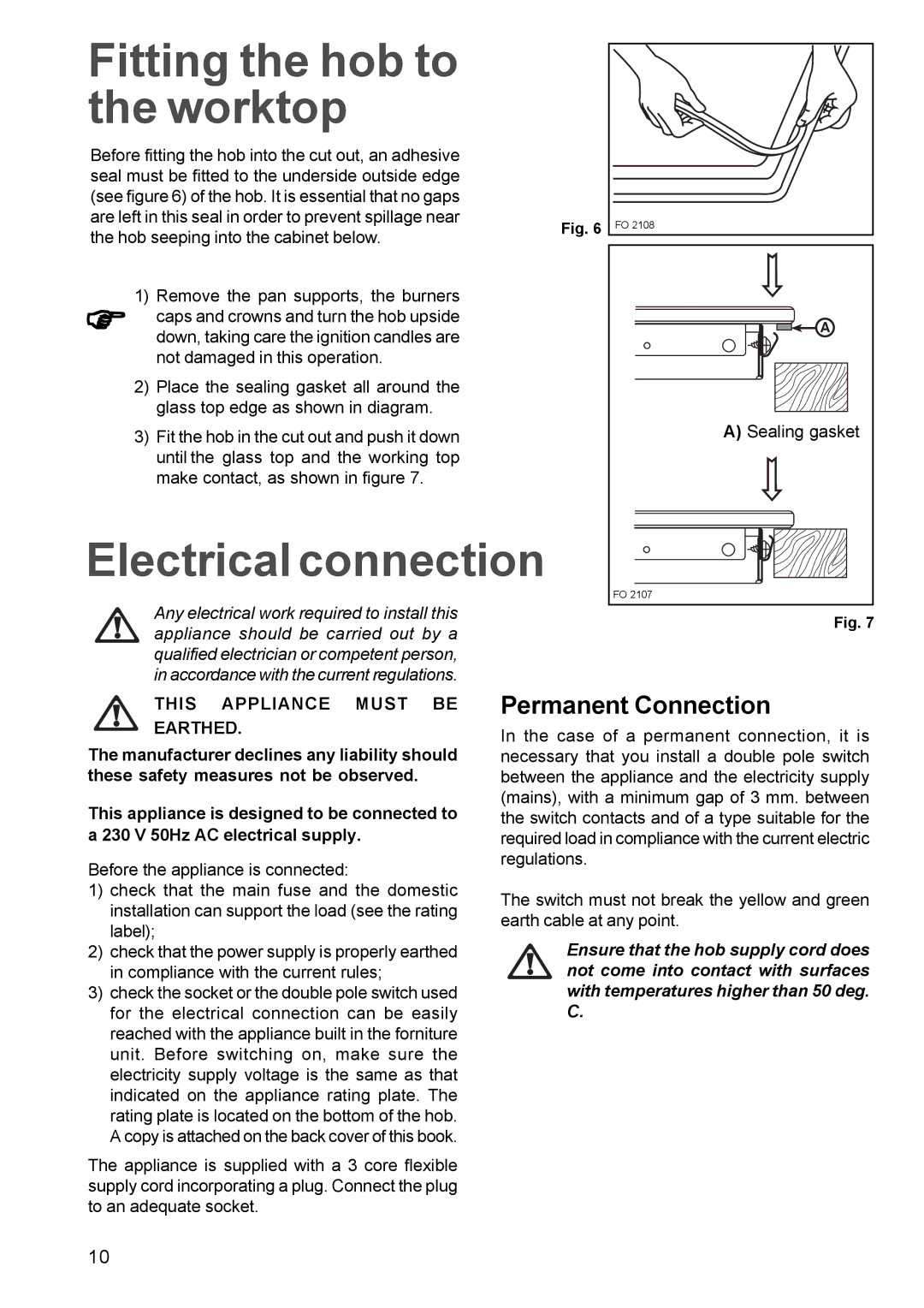 Zanussi ZGG 659 Fitting the hob to Worktop, Electrical connection, Permanent Connection, 230 V 50Hz AC electrical supply 