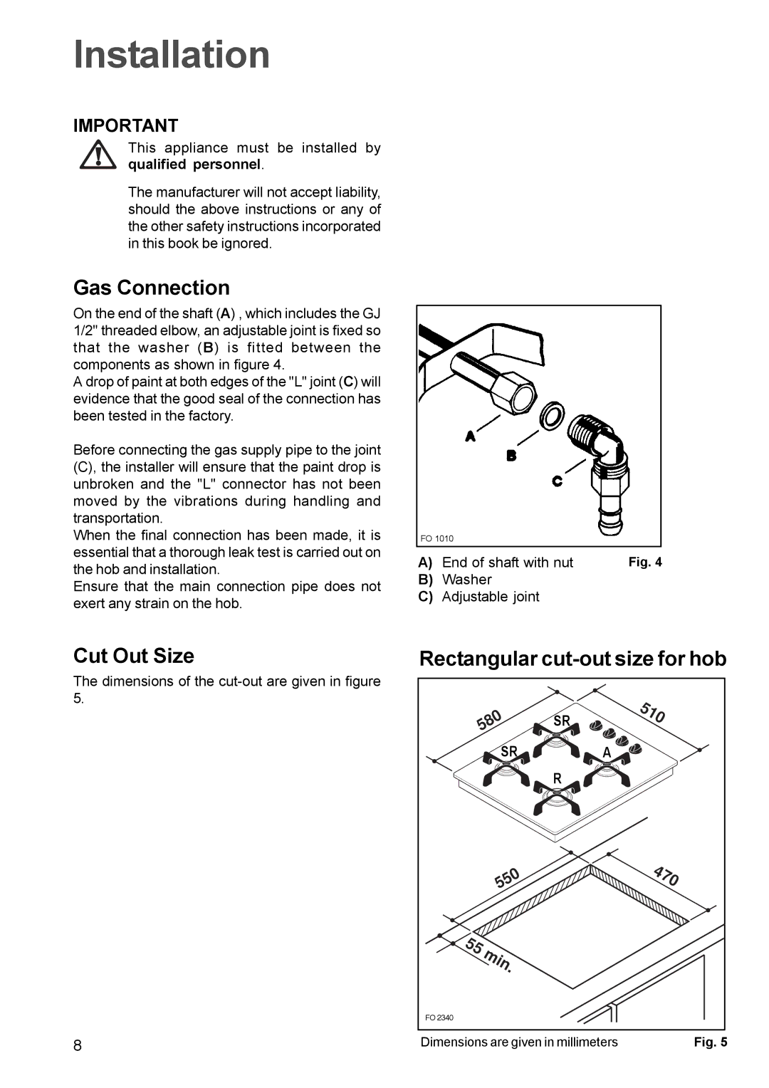 Zanussi ZGG 659 manual Installation, Gas Connection, Cut Out Size, Rectangular cut-out size for hob 