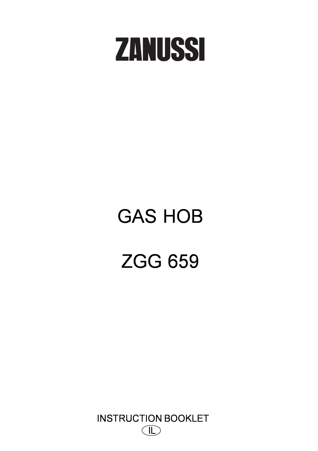Zanussi ZGG 659 manual Gas Hob, Instruction Booklet Il 