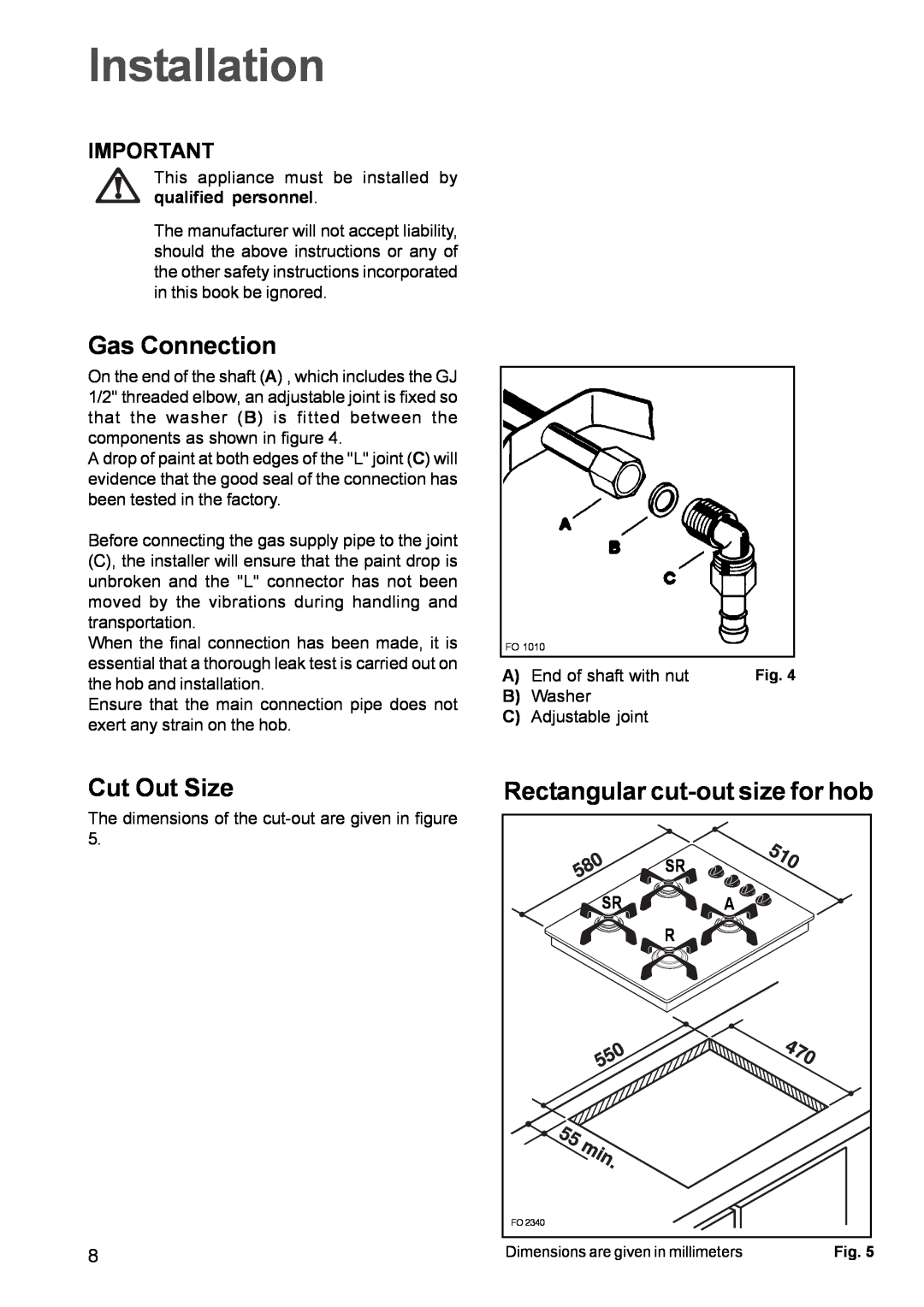 Zanussi ZGG 659 manual Installation, Gas Connection, Cut Out Size, Rectangular cut-out size for hob 