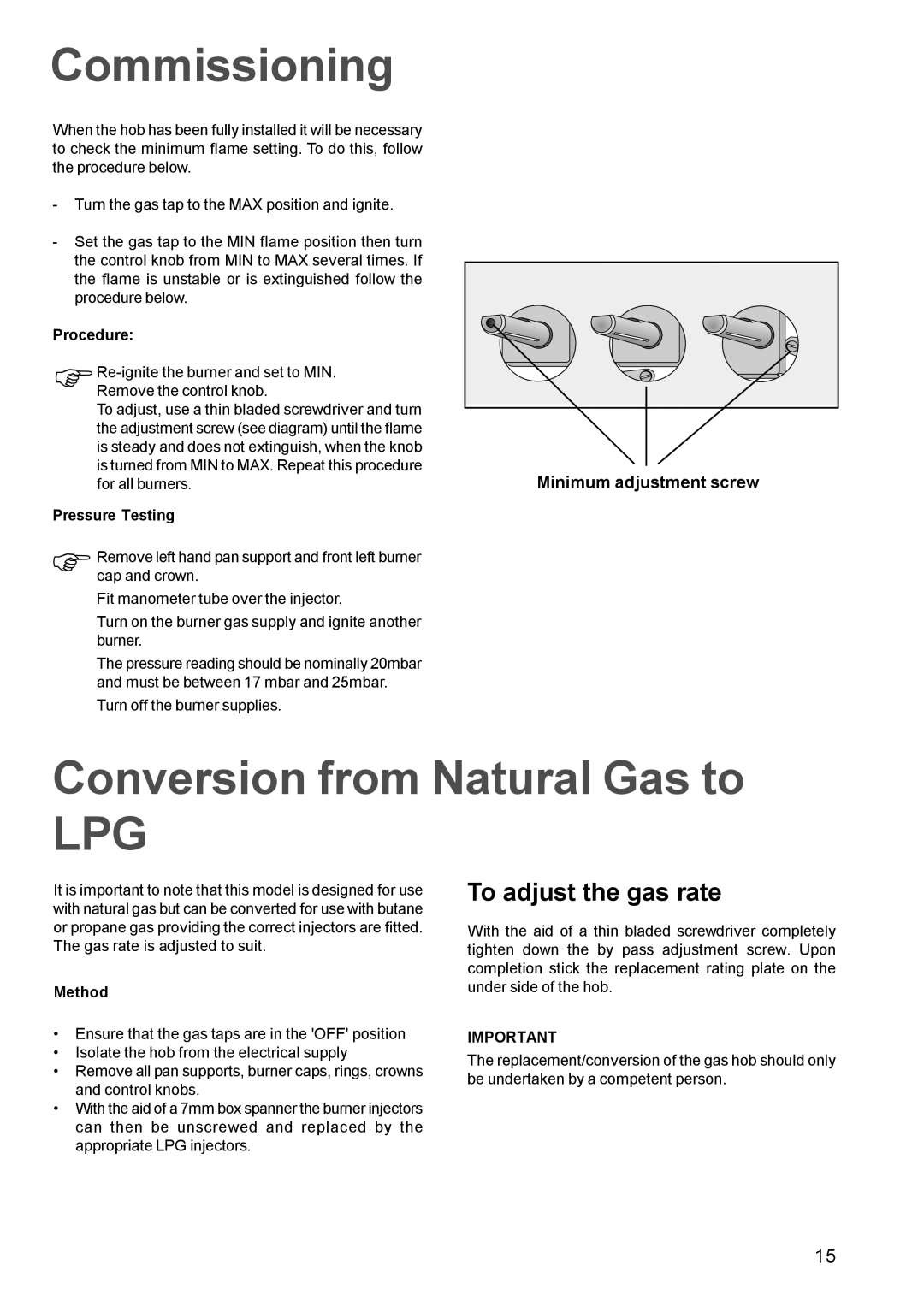 Zanussi ZGG642C manual Commissioning, Conversion from Natural Gas to, To adjust the gas rate 