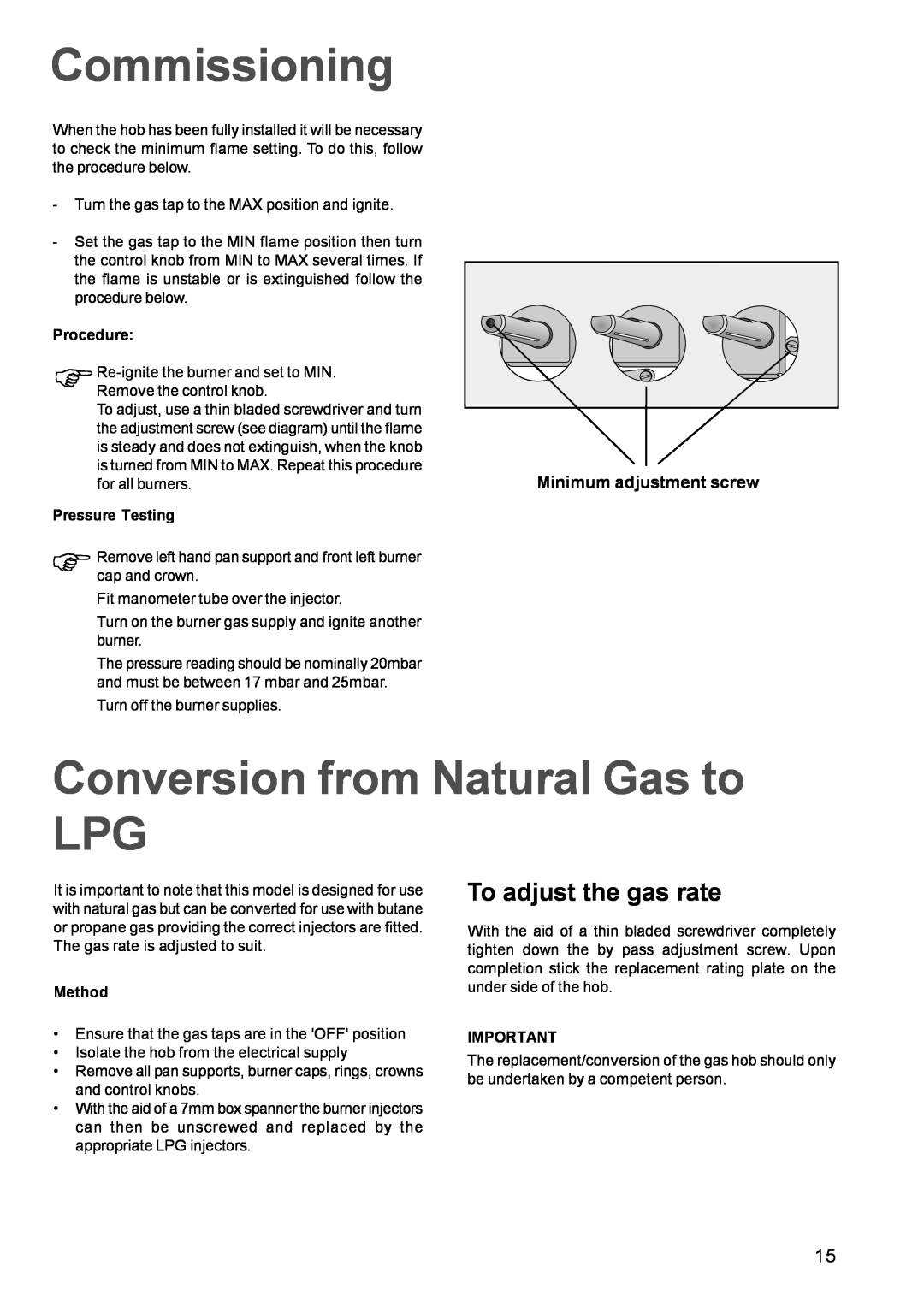 Zanussi ZGG642C manual Commissioning, Conversion from Natural Gas to LPG, To adjust the gas rate 