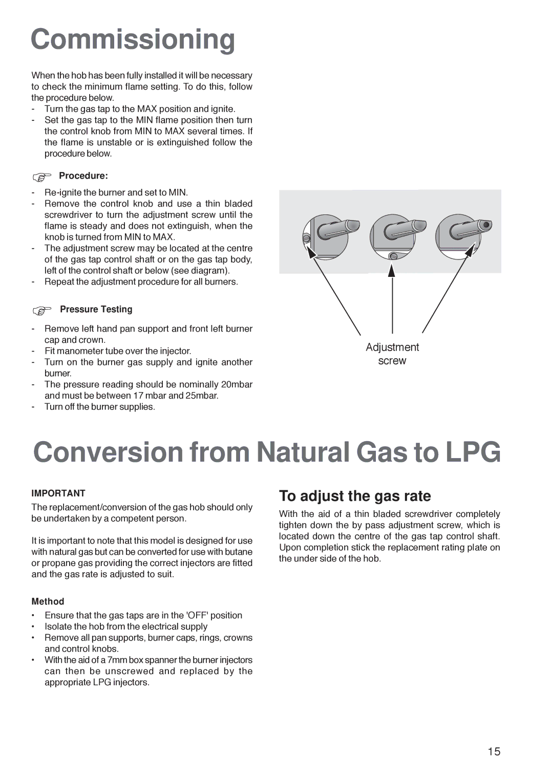 Zanussi ZGL 62 ITX manual Commissioning, Conversion from Natural Gas to LPG, To adjust the gas rate 