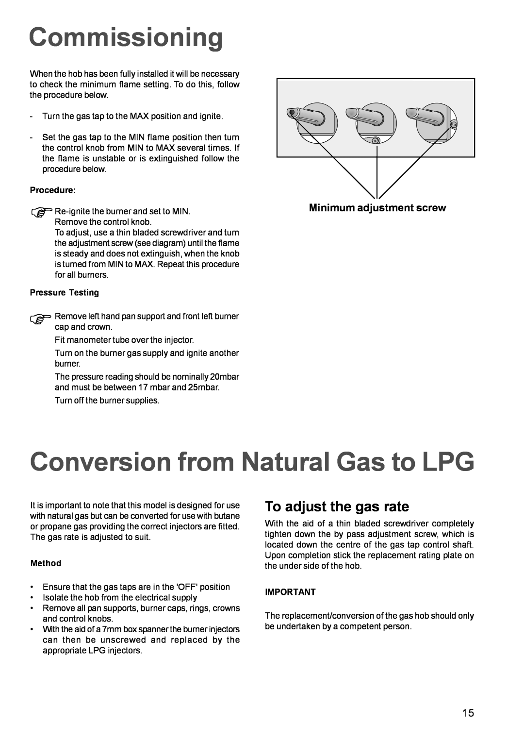 Zanussi ZGL 62 manual Commissioning, Conversion from Natural Gas to LPG, To adjust the gas rate, Minimum adjustment screw 
