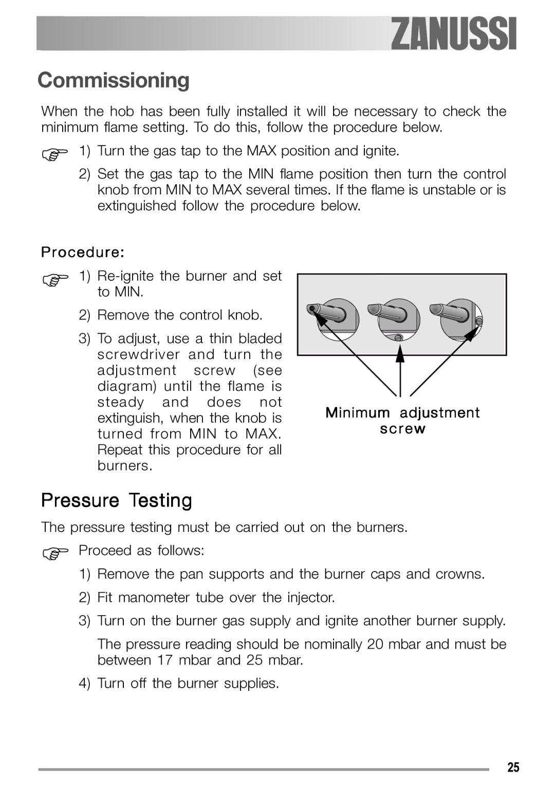 Zanussi ZGS 322 manual Commissioning, Pressure Testing, Procedure, Minimum adjustment Screw 