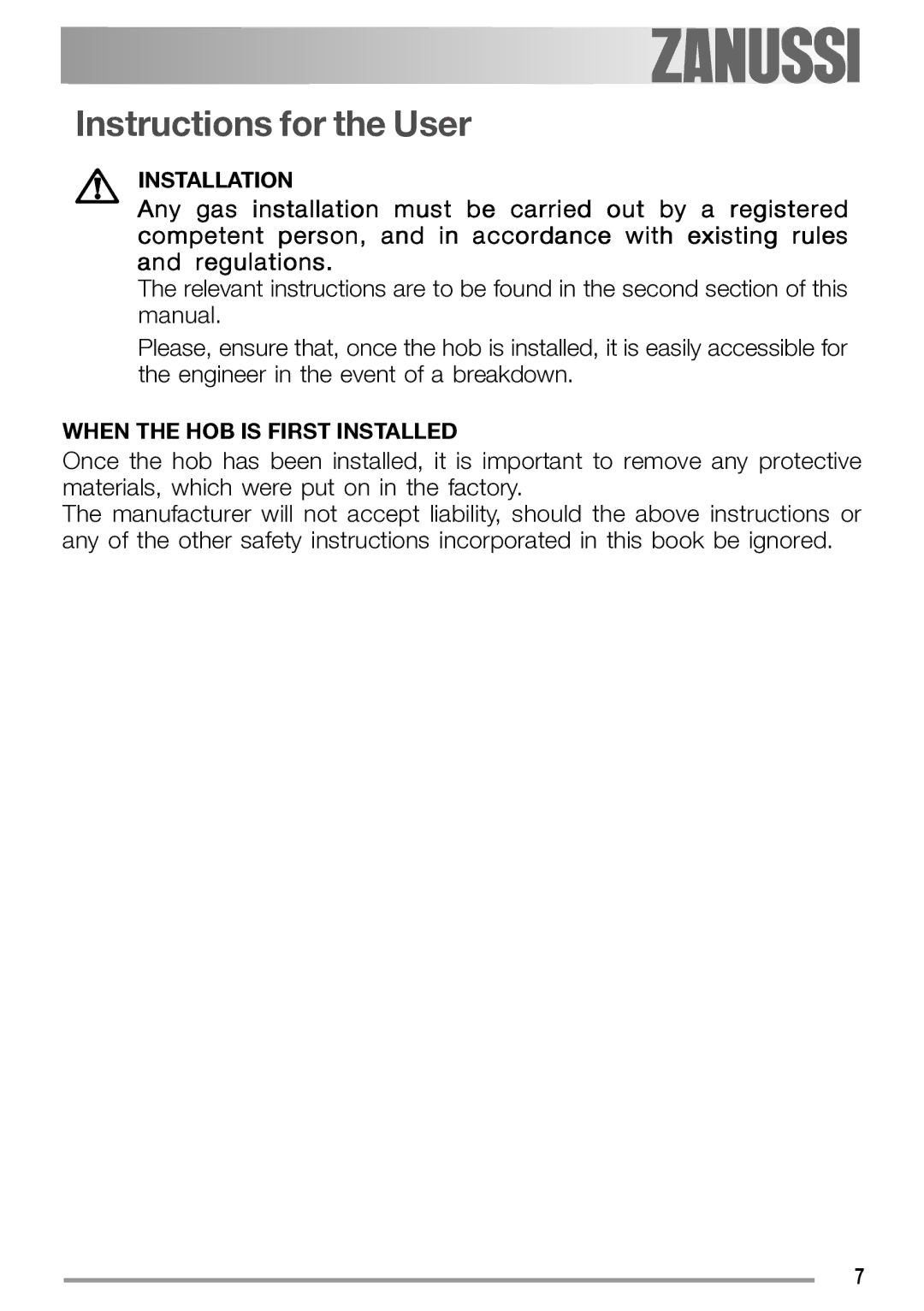 Zanussi ZGS 322 manual Instructions for the User 