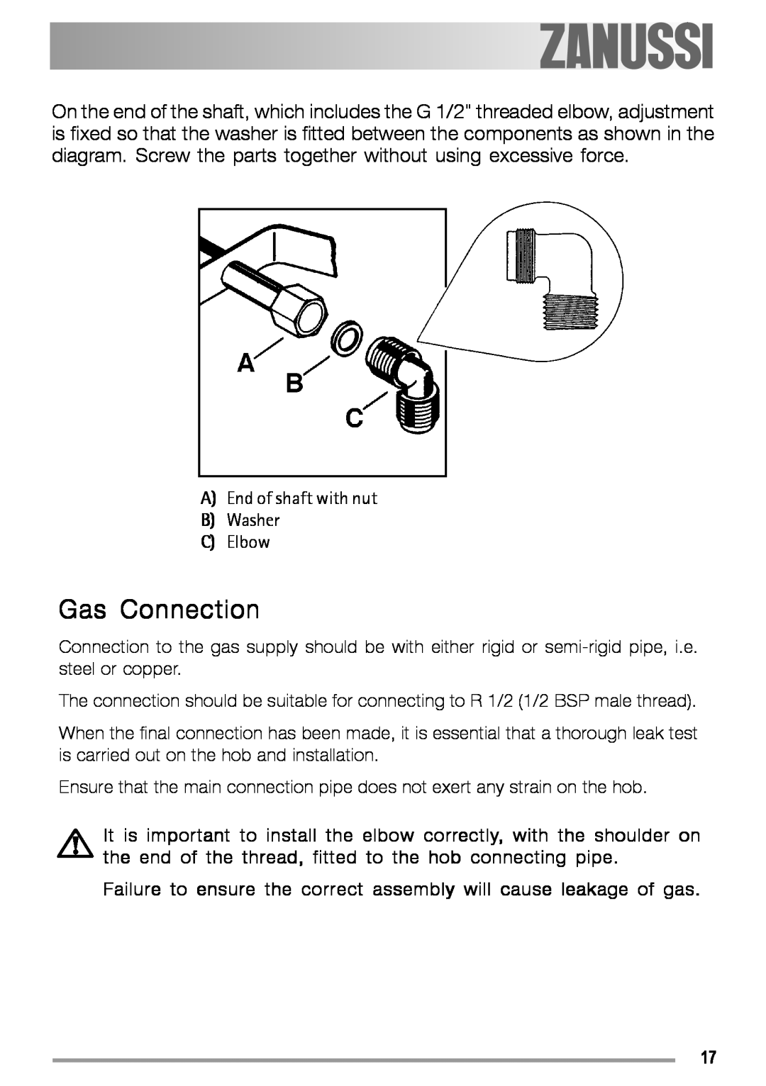 Zanussi ZGS 322 manual Gas Connection, Failure to ensure the correct assembly will cause leakage of gas 