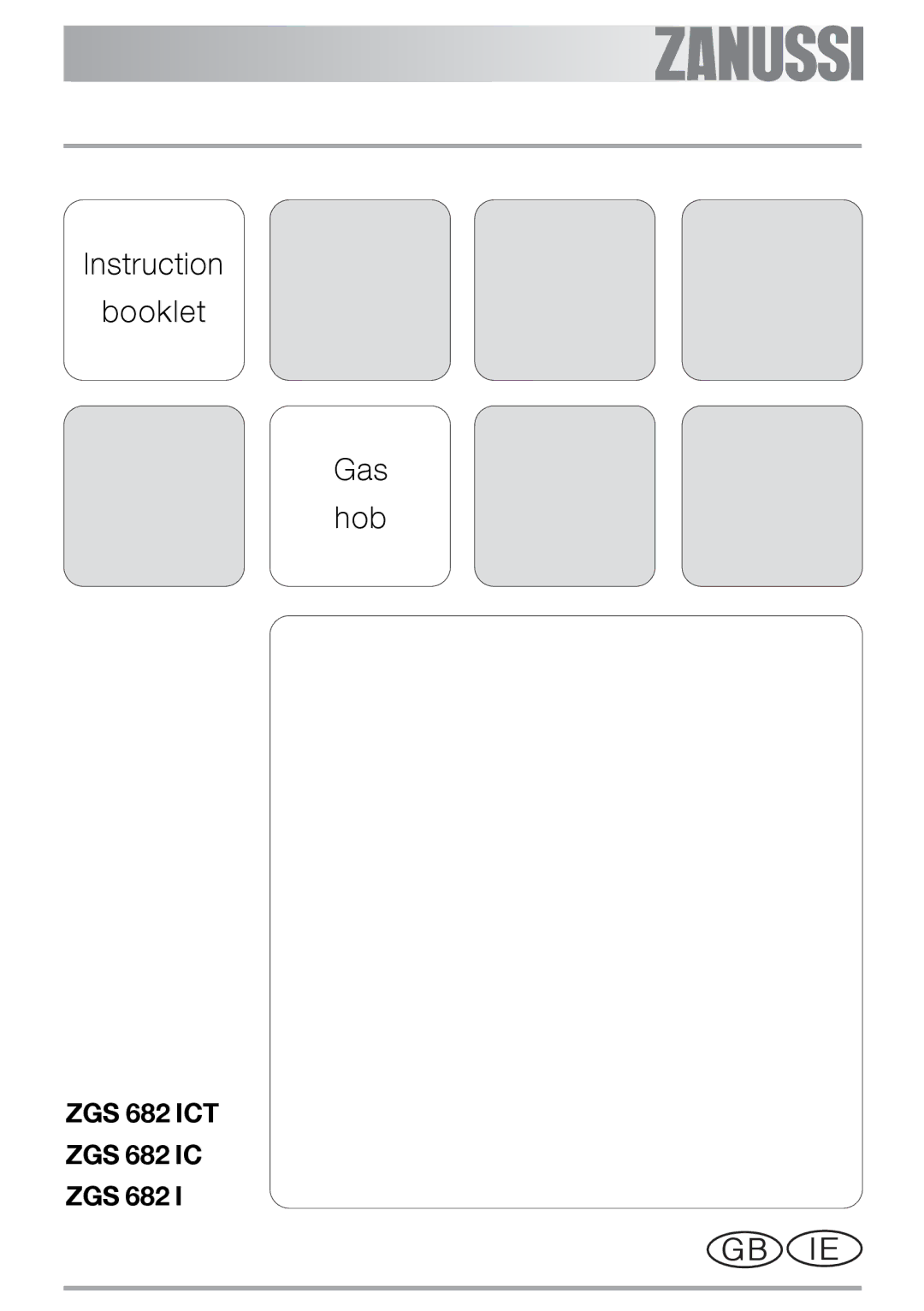 Zanussi ZGS 682 ICT manual Gb Ie 