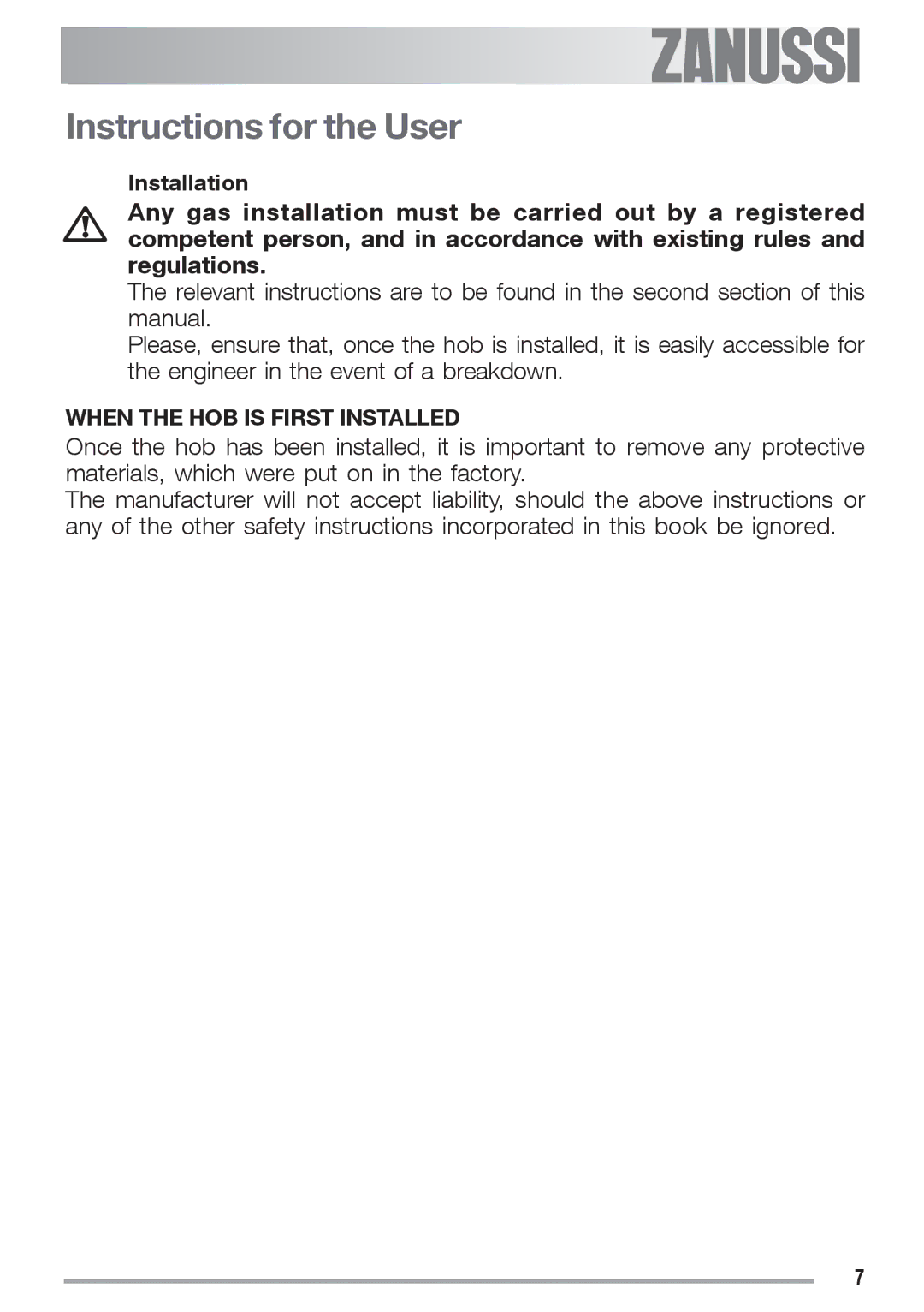 Zanussi ZGS 682 ICT manual Instructions for the User 