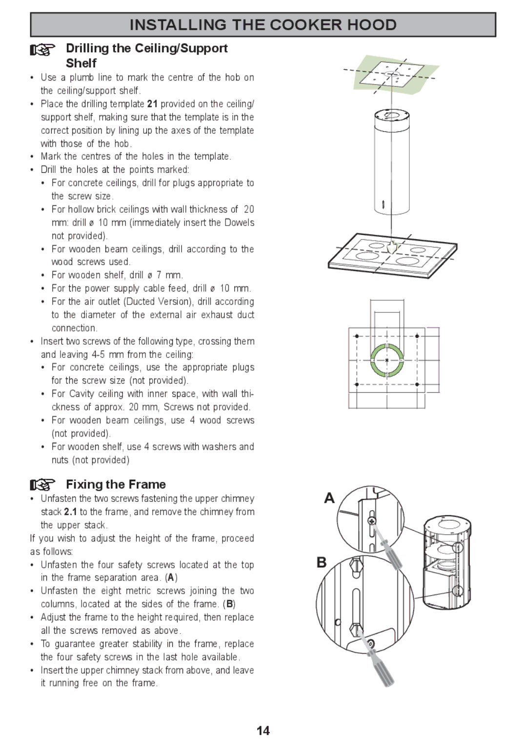 Zanussi ZHC 590 manual Drilling the Ceiling/Support Shelf, Fixing the Frame 