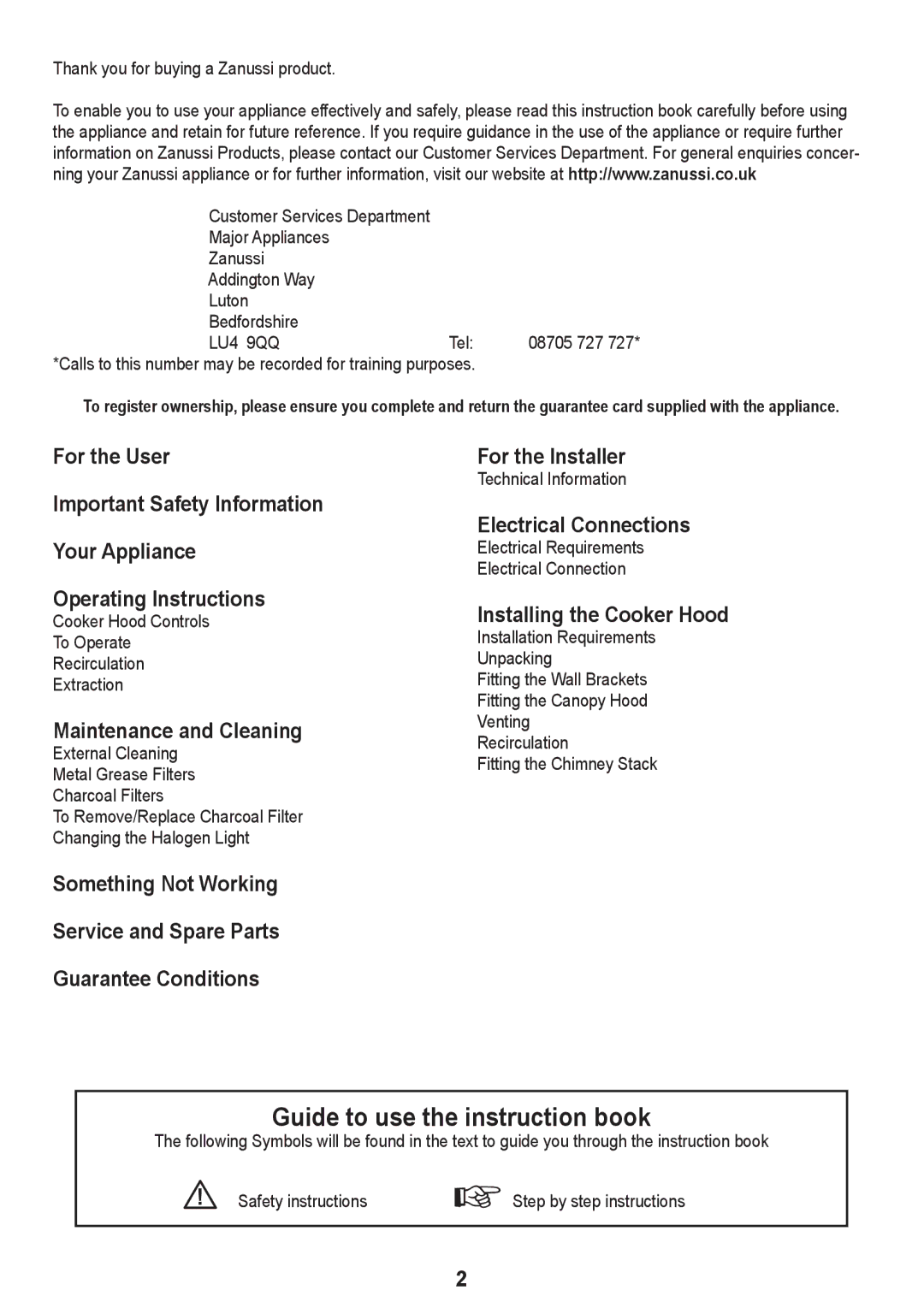 Zanussi ZHC 590 manual For the User For the Installer Important Safety Information, Your Appliance, Operating Instructions 