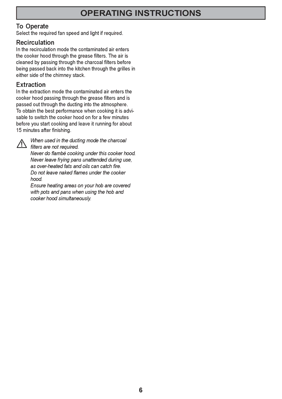 Zanussi ZHC 590 manual To Operate, Recirculation, Extraction, Select the required fan speed and light if required 