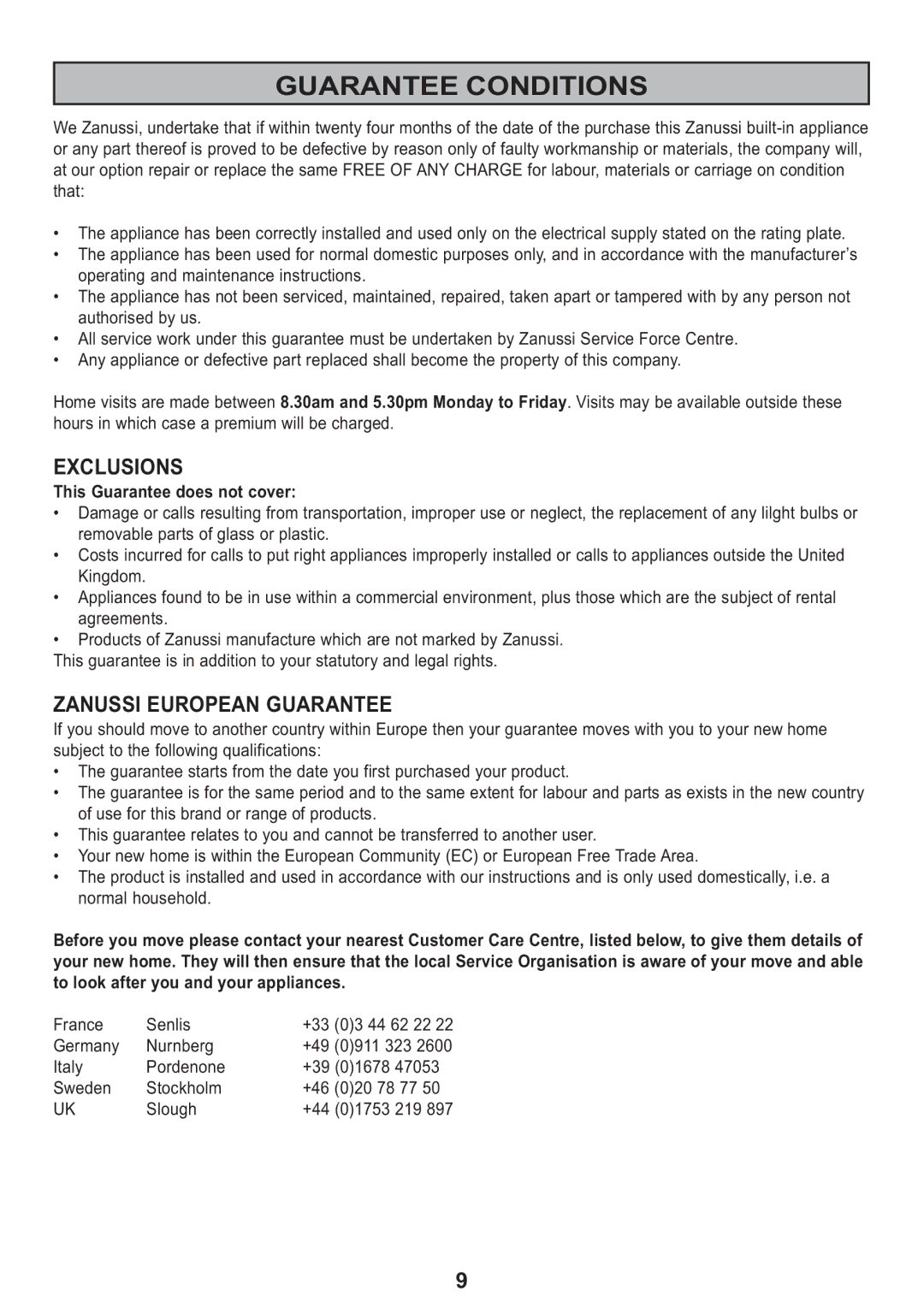 Zanussi ZHC 913, ZHC 613 manual Guarantee Conditions, Exclusions 