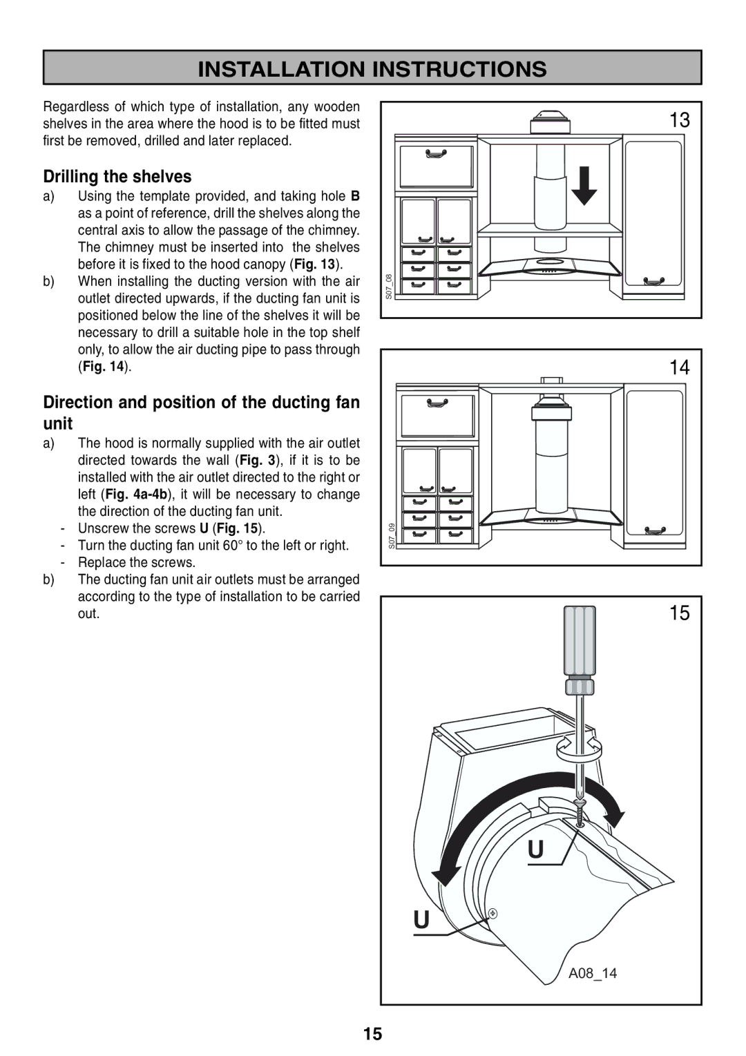 Zanussi ZHC 916X manual Drilling the shelves, Direction and position of the ducting fan unit 